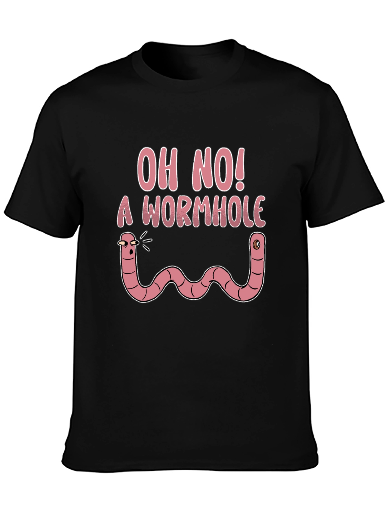 Oh No! A Wormhole Funny Graphic T-Shirt