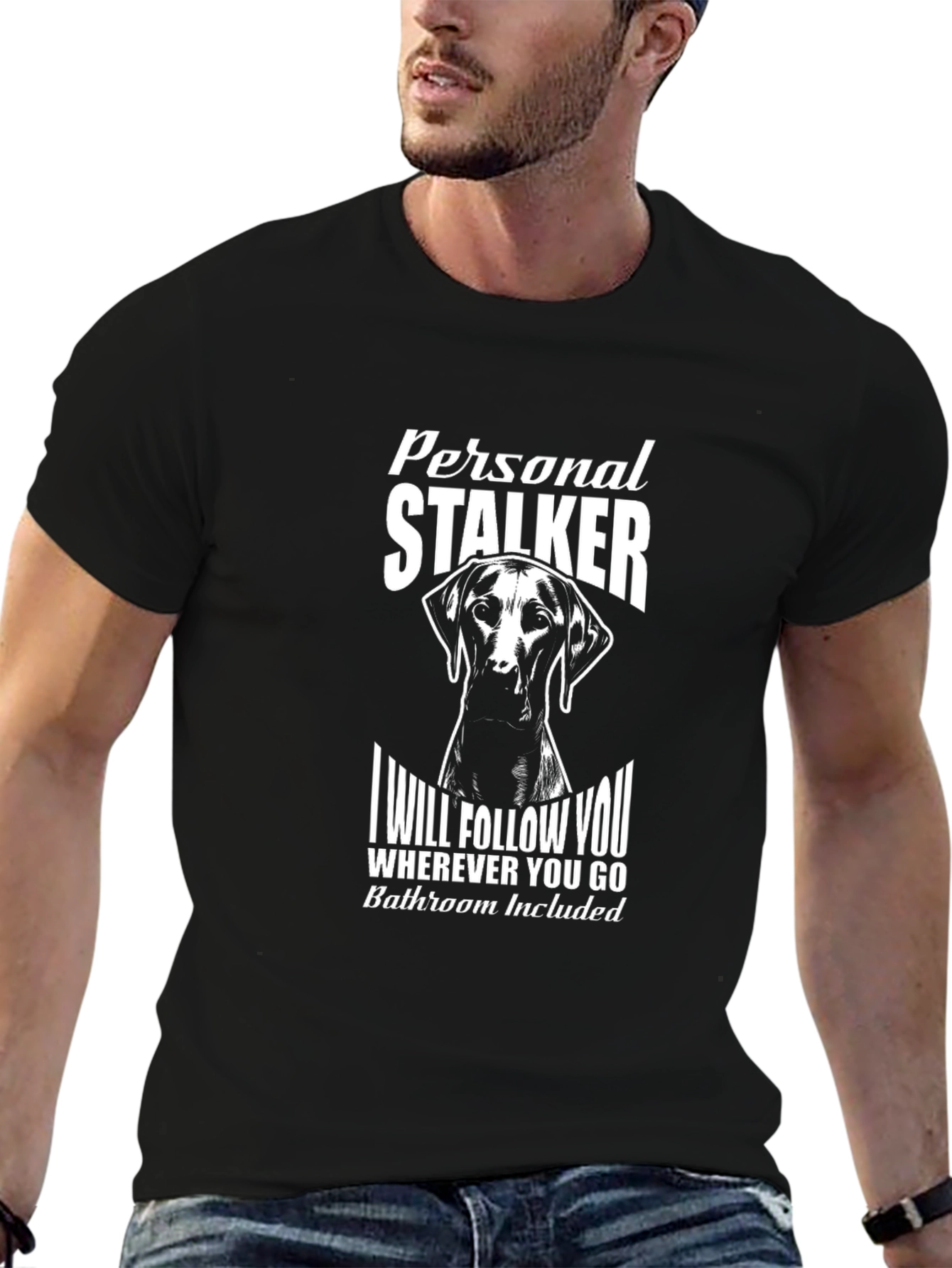 Personal Stalker Dog Graphic T-Shirt