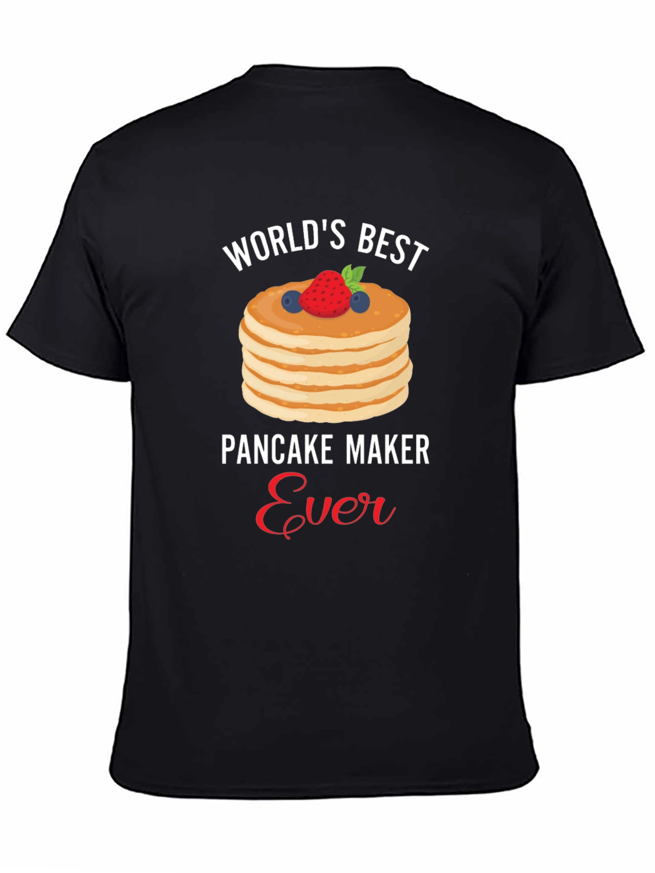 Worlds Best Pancake Maker Ever T-Shirt