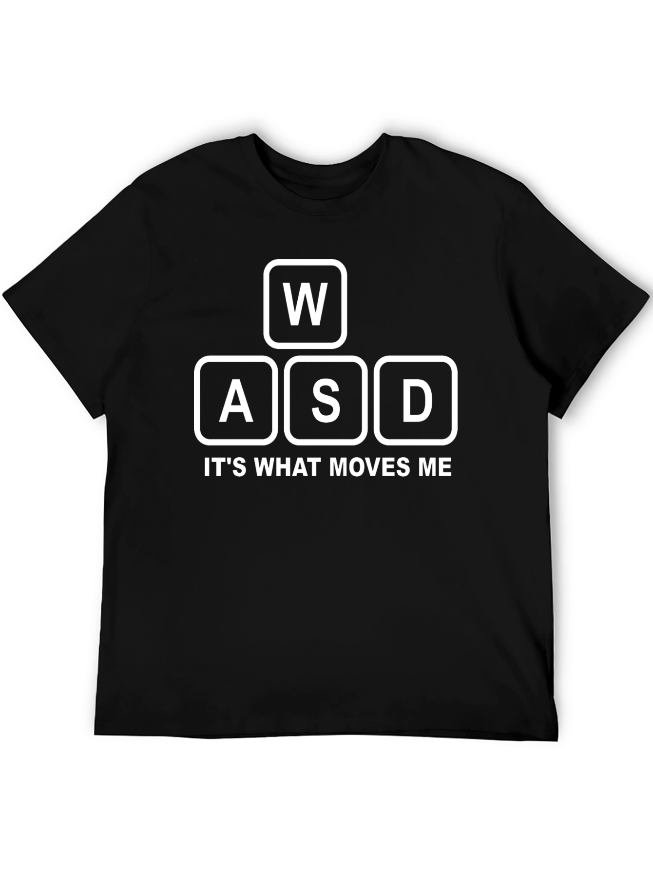 Gamer T-Shirt - WASD - Its What Moves Me