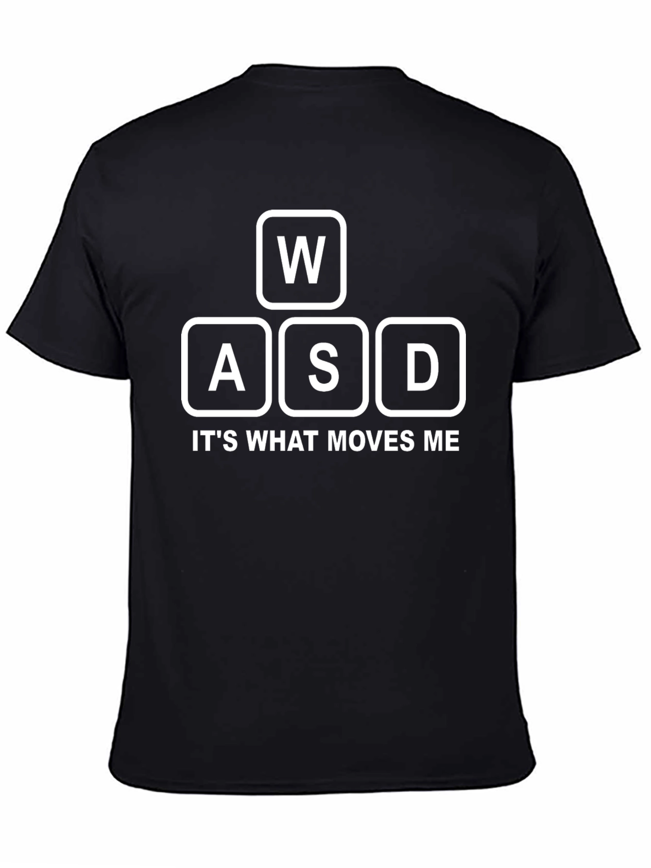 Gamer T-Shirt - WASD - Its What Moves Me
