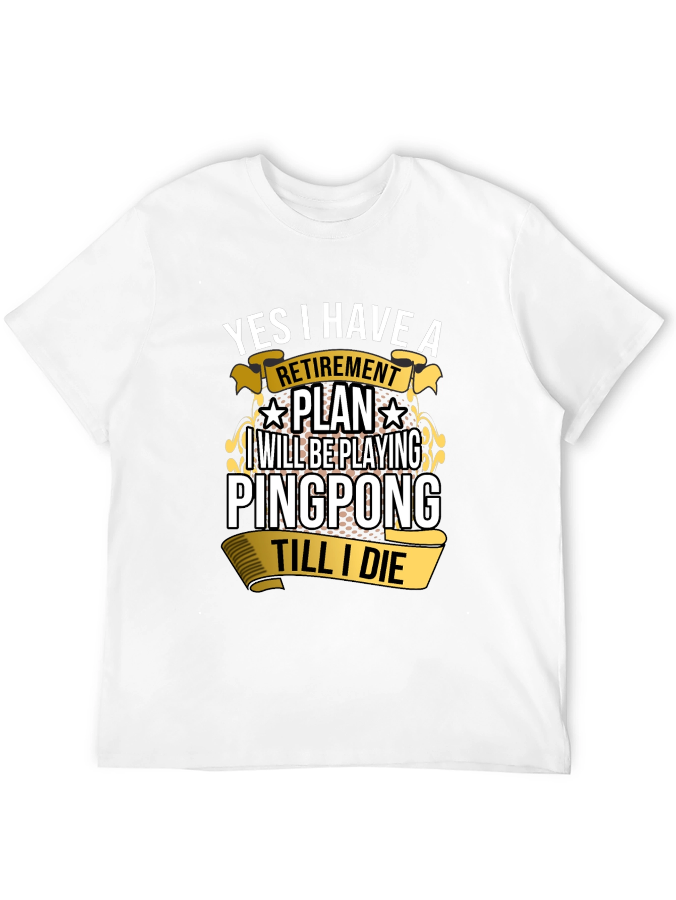 Ping Pong Retirement Plan Graphic Tee