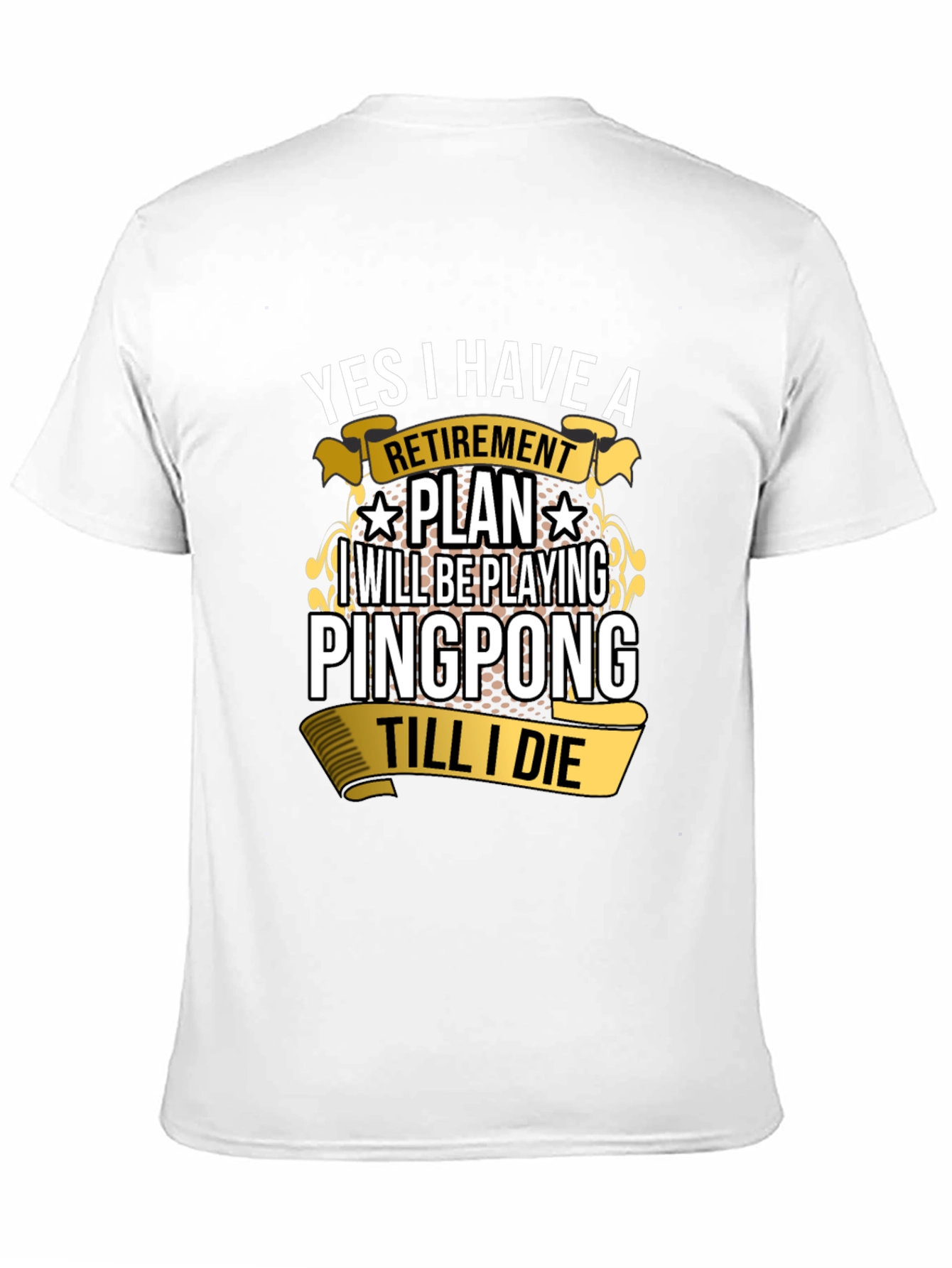 Ping Pong Retirement Plan Graphic Tee