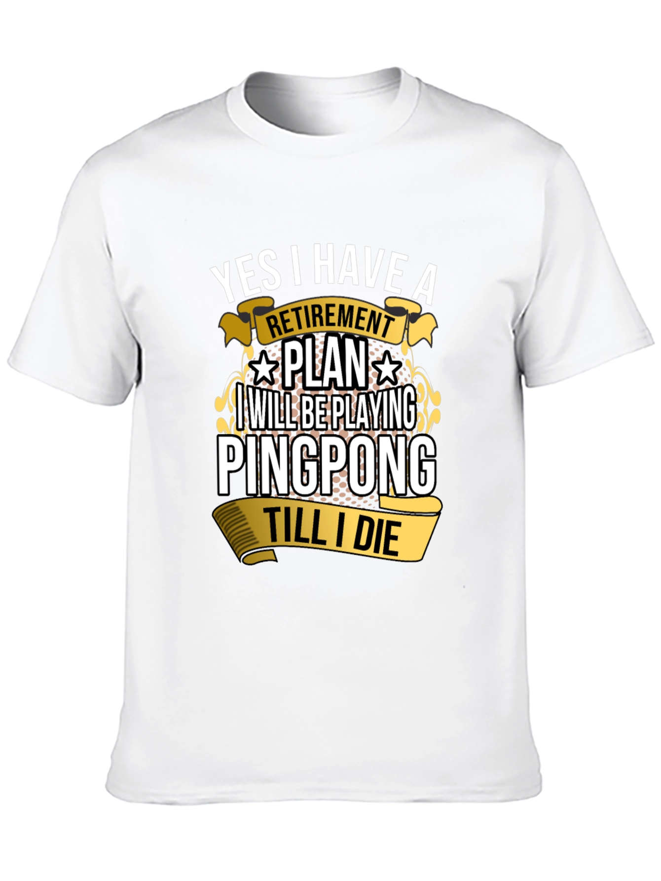 Ping Pong Retirement Plan Graphic Tee