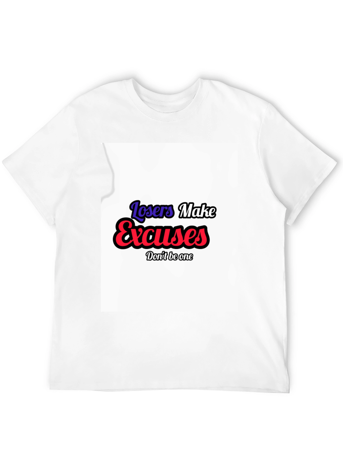 Losers Make Excuses Graphic Tee - Black