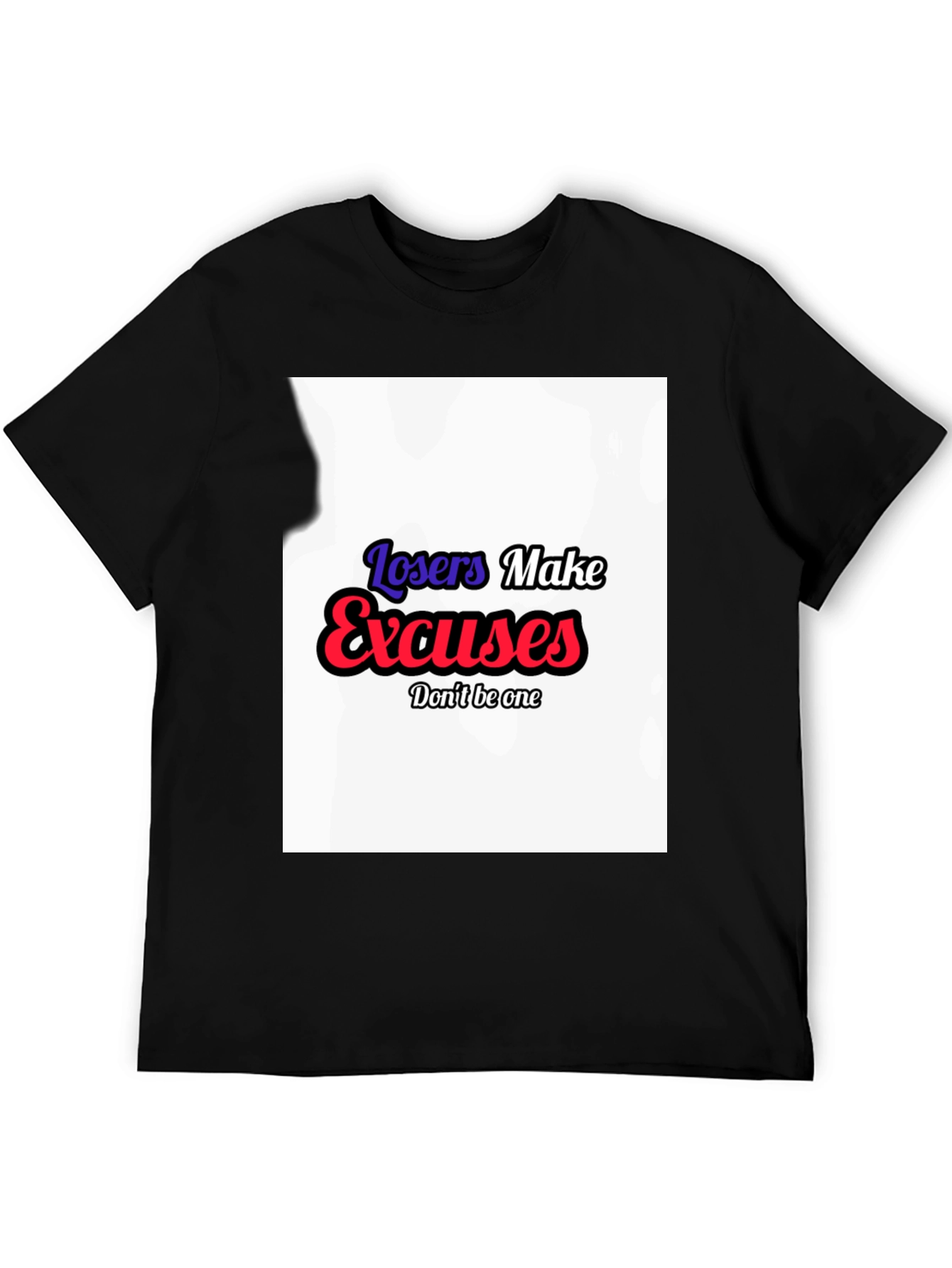 Losers Make Excuses Graphic Tee - Black