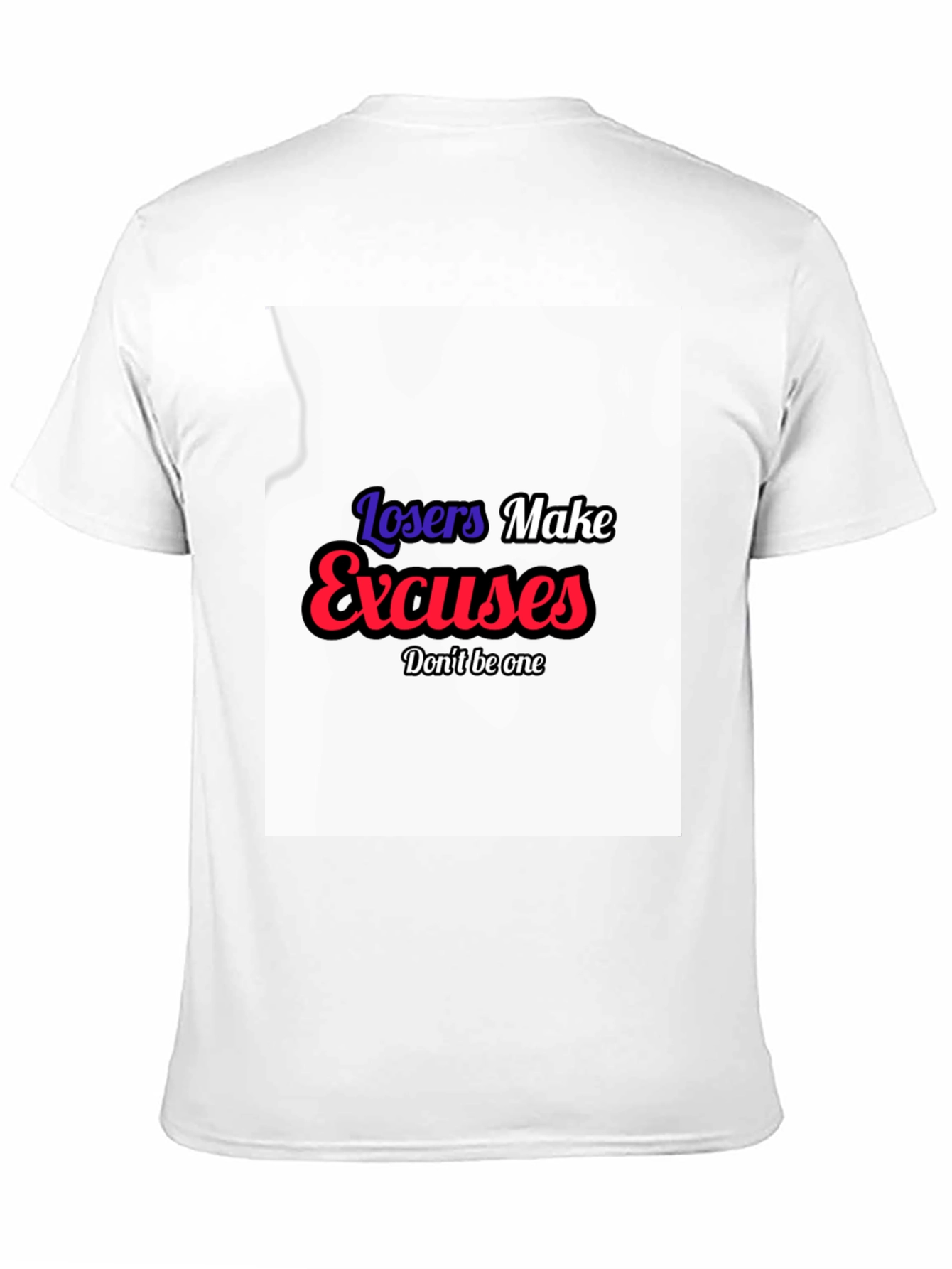 Losers Make Excuses Graphic Tee - Black