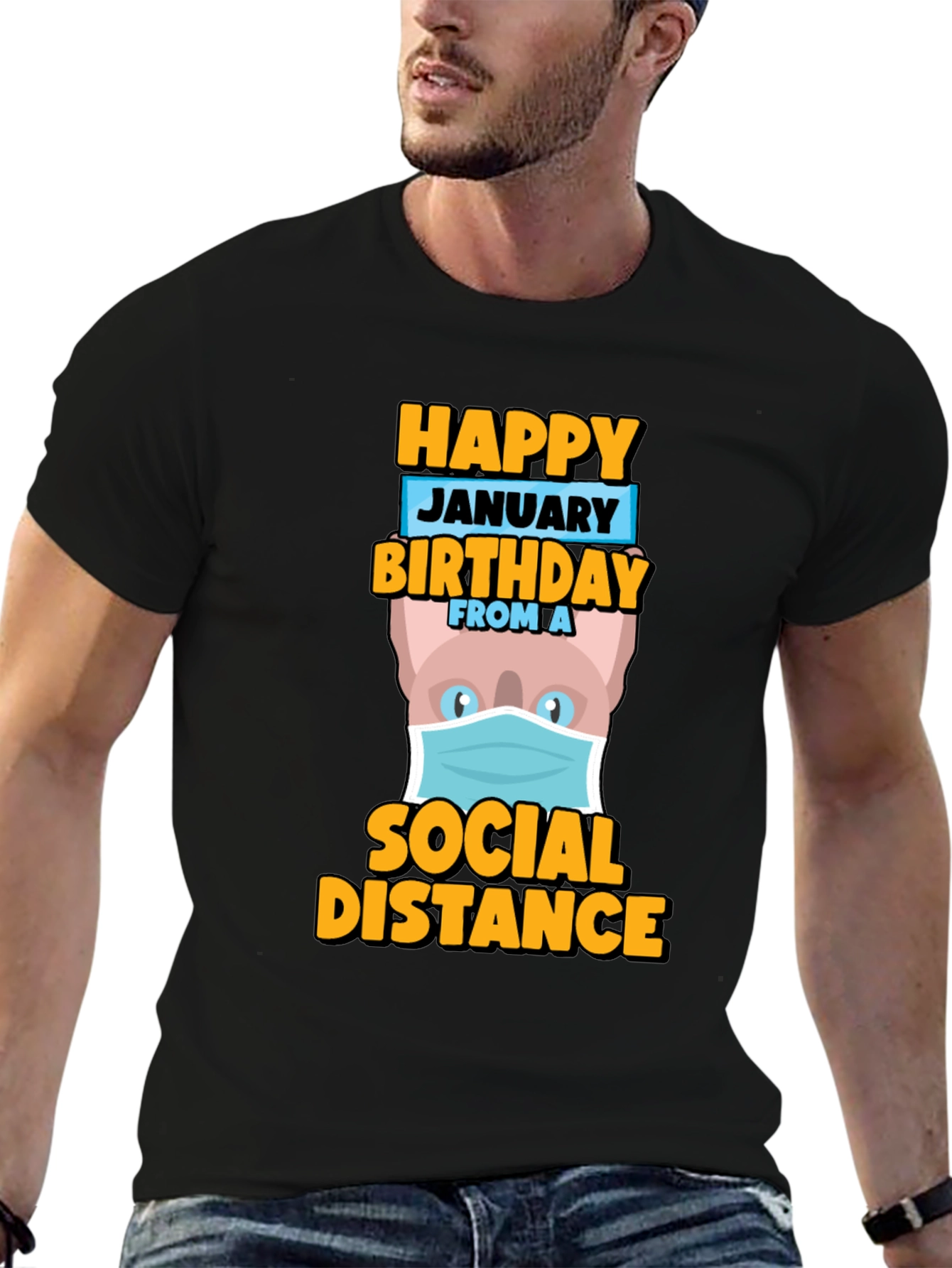 Happy January Birthday Social Distance T-Shirt