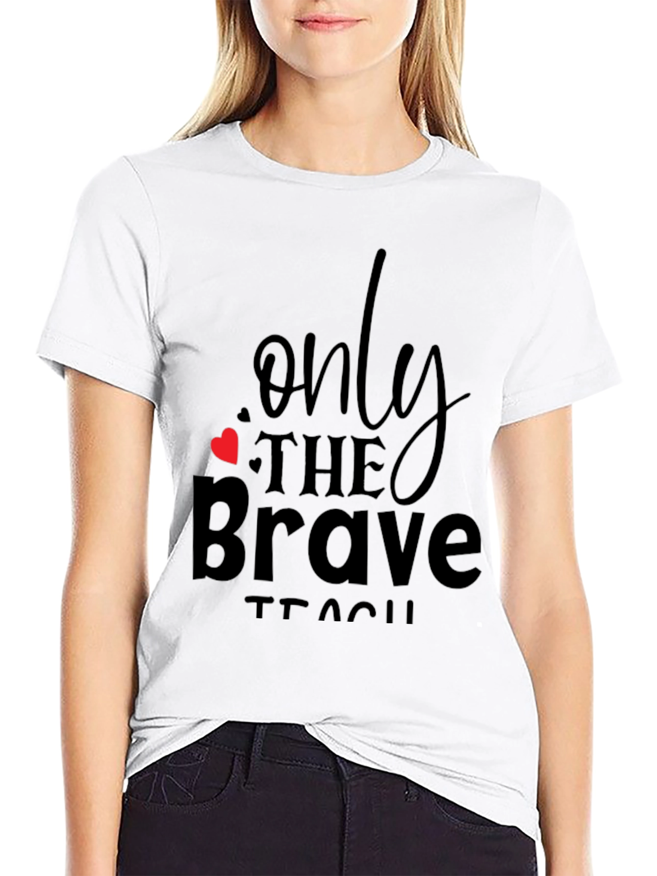 Only the Brave Teach Black T-Shirt