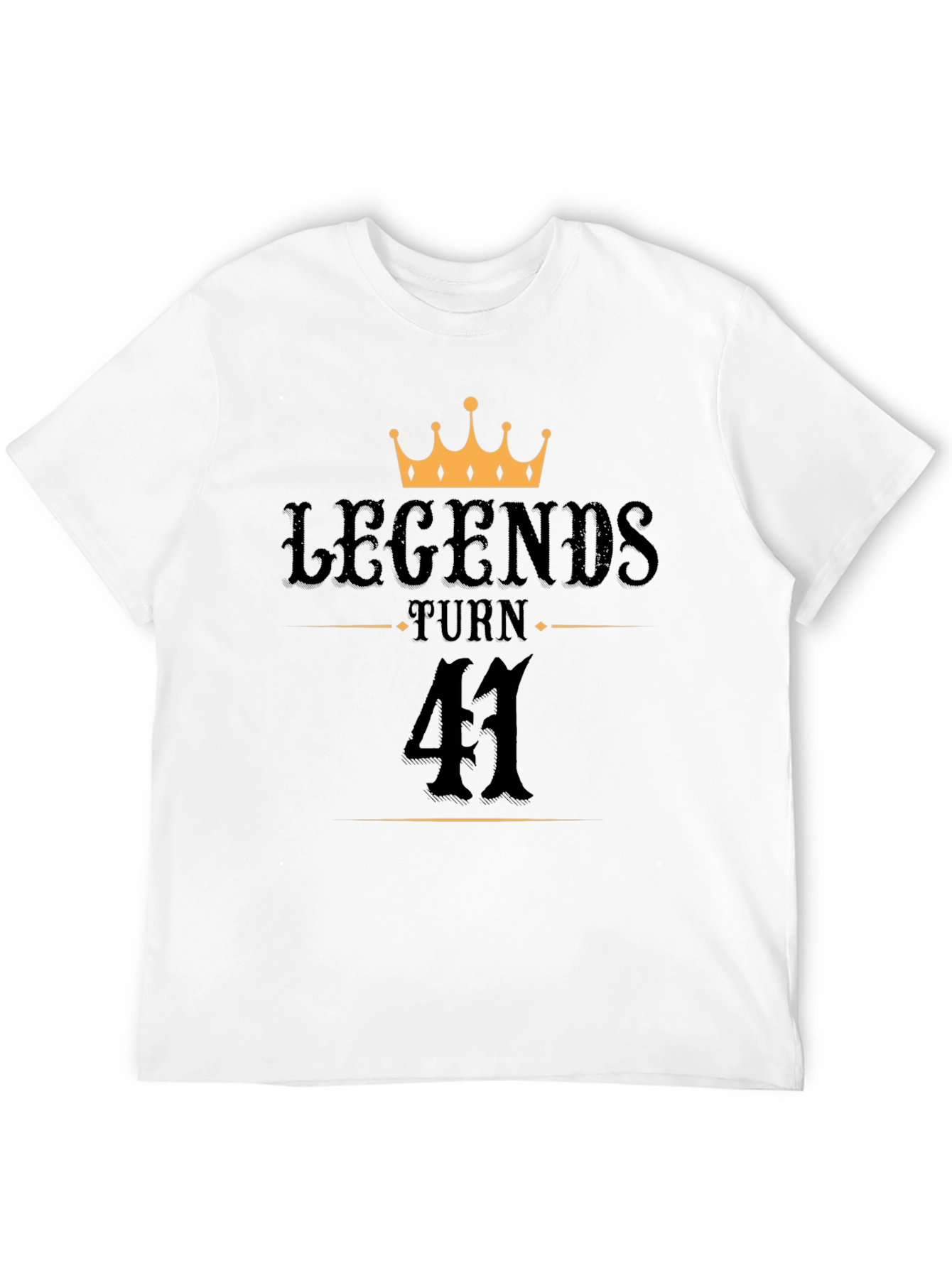 Legends Turn 41 T-Shirt - Birthday Gift