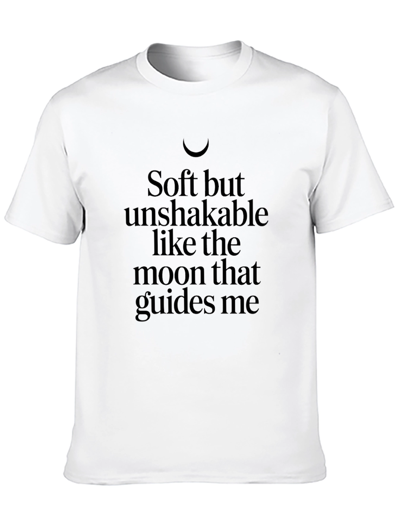 Soft but Unshakable Moon T-Shirt