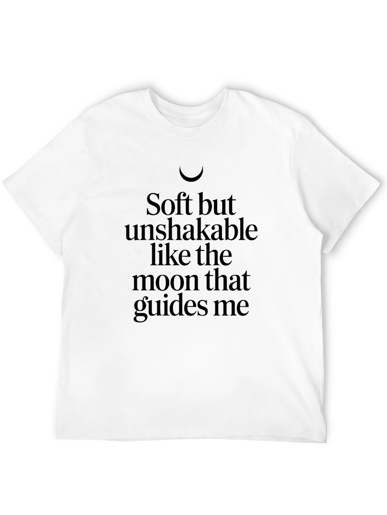 Soft but Unshakable Moon T-Shirt