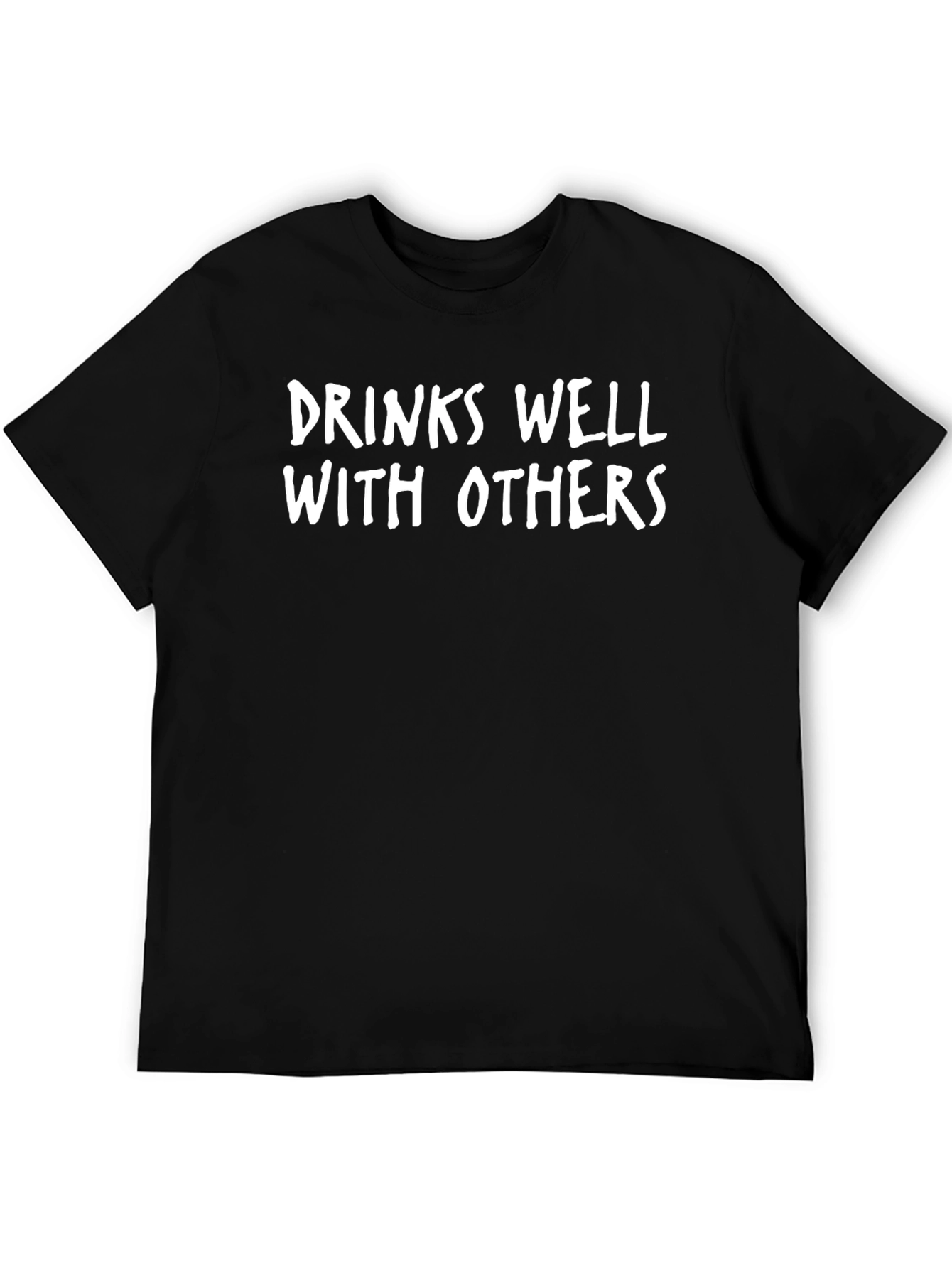 Drinks Well With Others T-Shirt - Black
