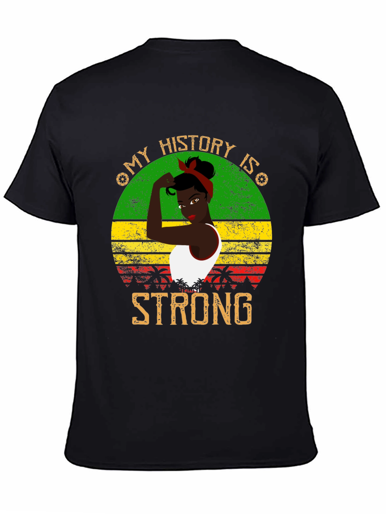 My History Is Strong T-Shirt