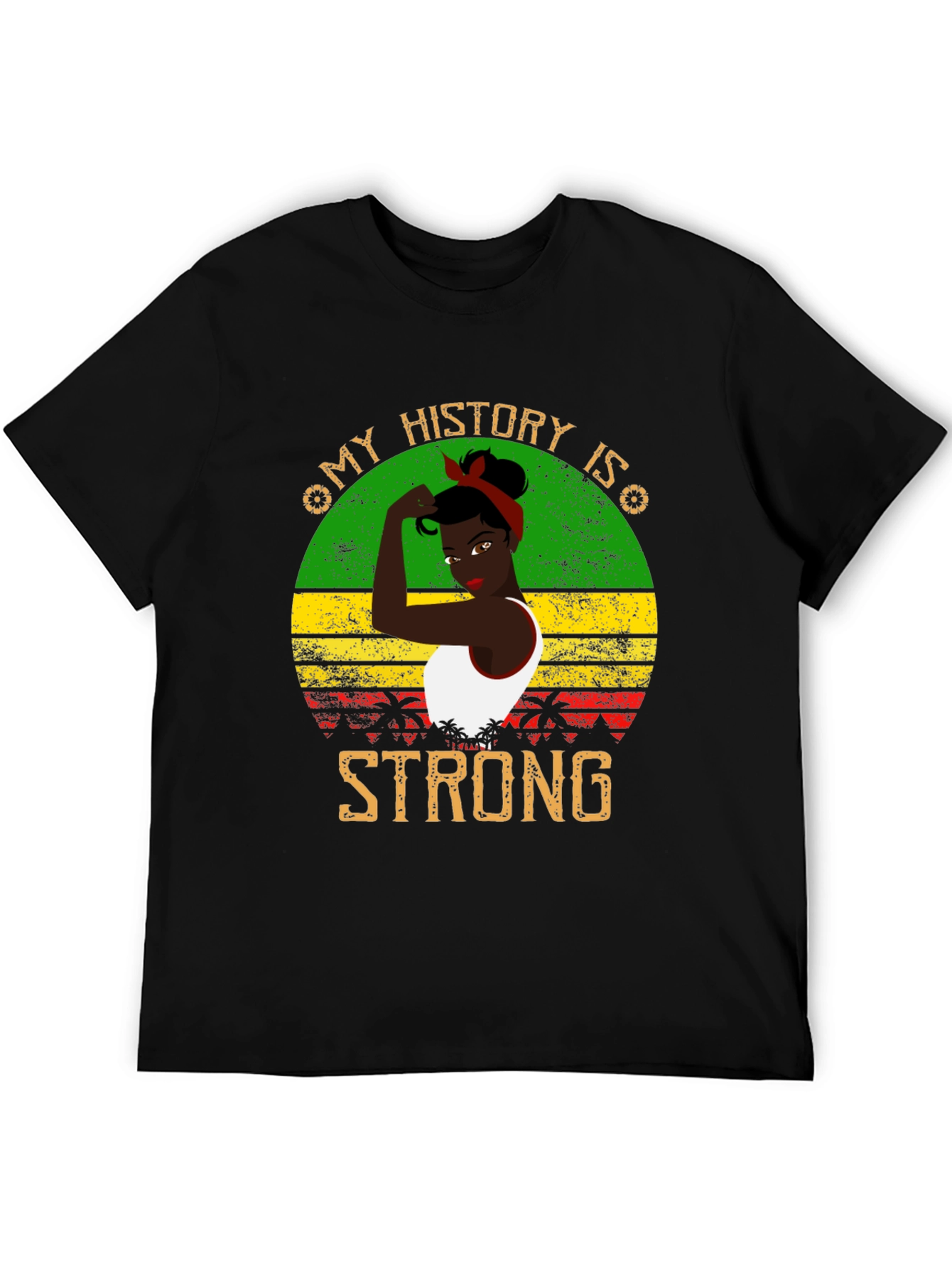 My History Is Strong T-Shirt