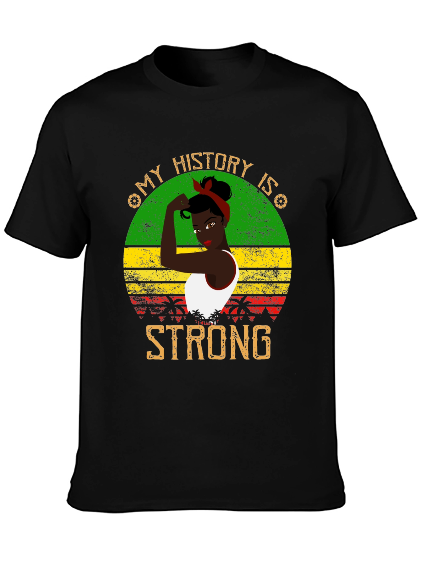 My History Is Strong T-Shirt