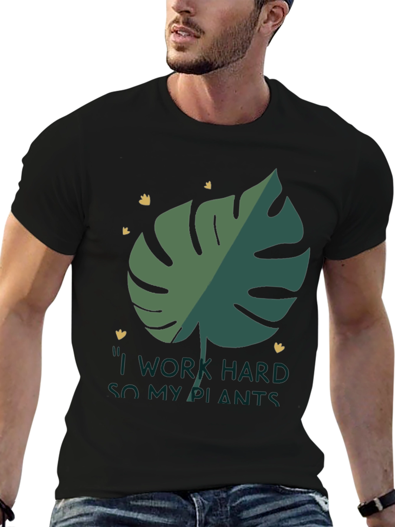 I Work Hard So My Plants T-Shirt