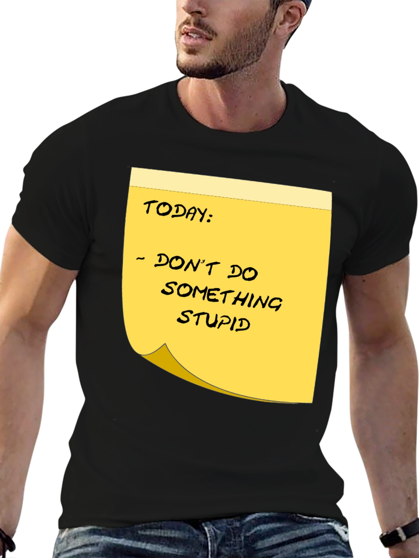Dont Do Something Stupid Reminder Graphic Tee