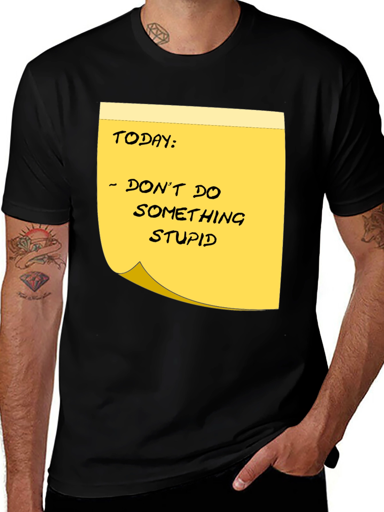Dont Do Something Stupid Reminder Graphic Tee