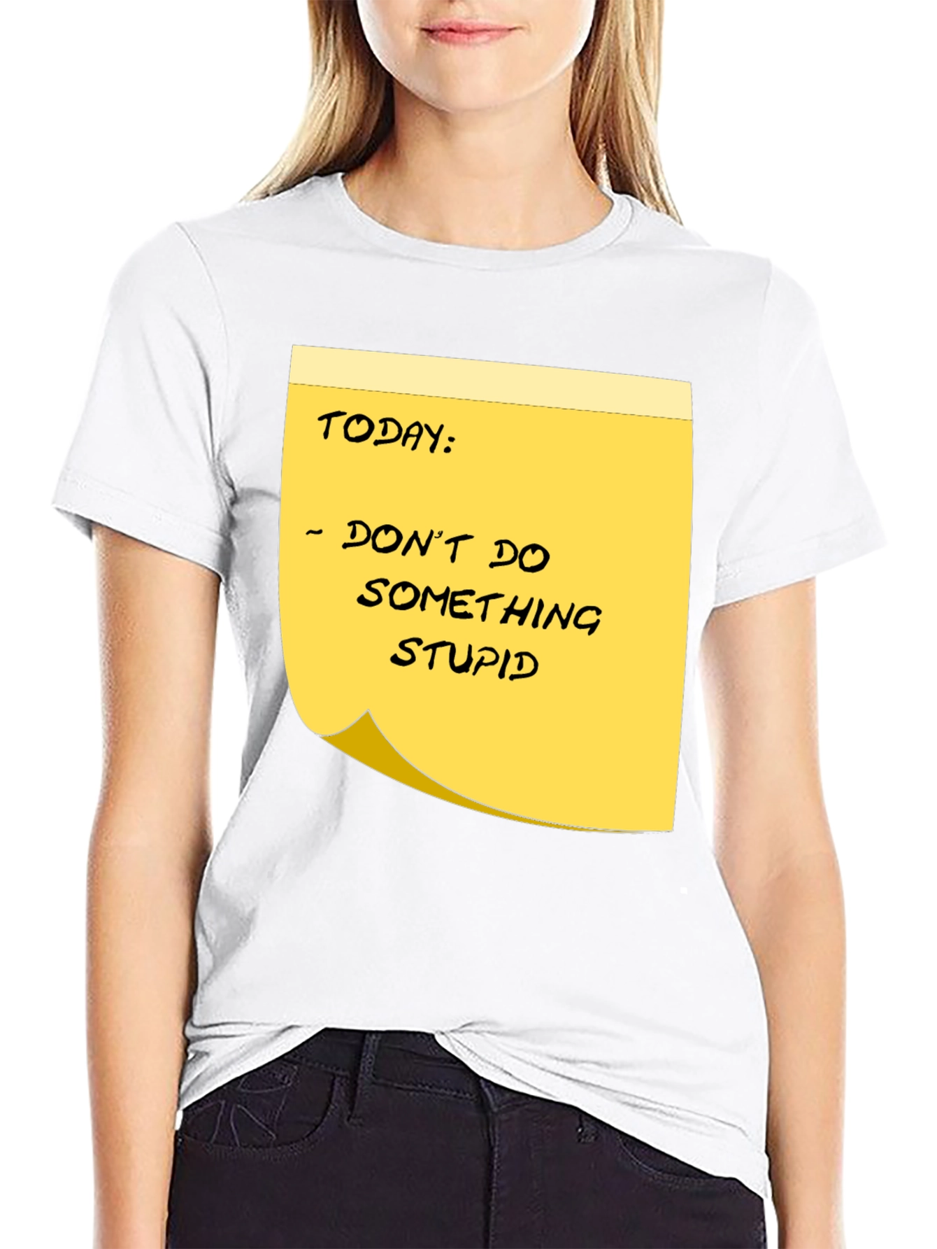 Dont Do Something Stupid Reminder Graphic Tee