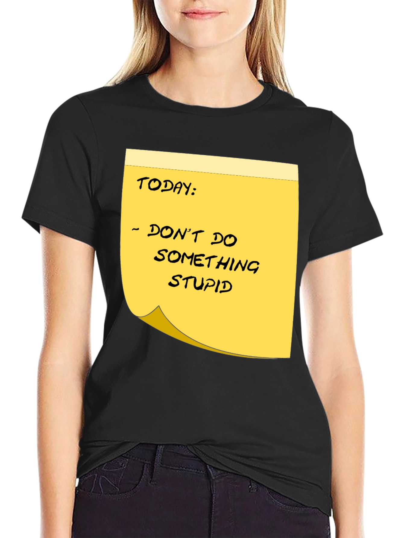 Dont Do Something Stupid Reminder Graphic Tee