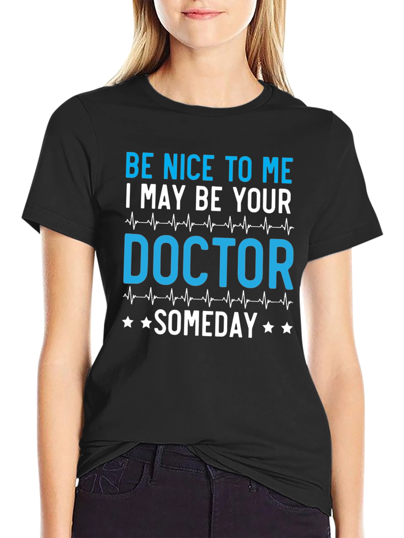 Be Nice to Me Doctor T-Shirt
