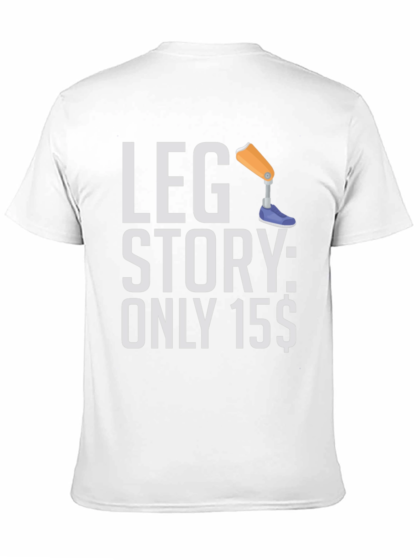 Leg Story T-Shirt - Only 15$