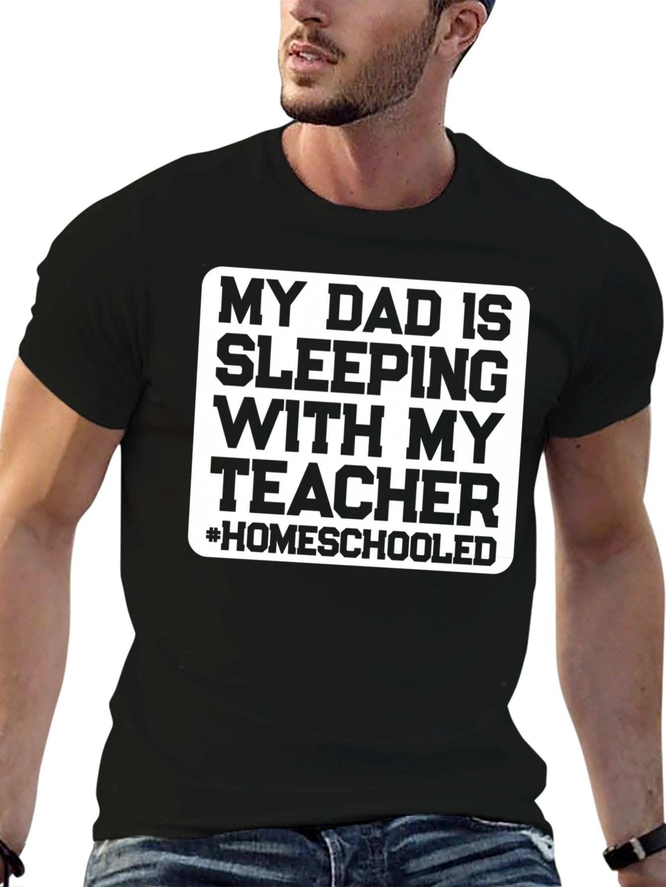 Homeschooled Dad T-Shirt