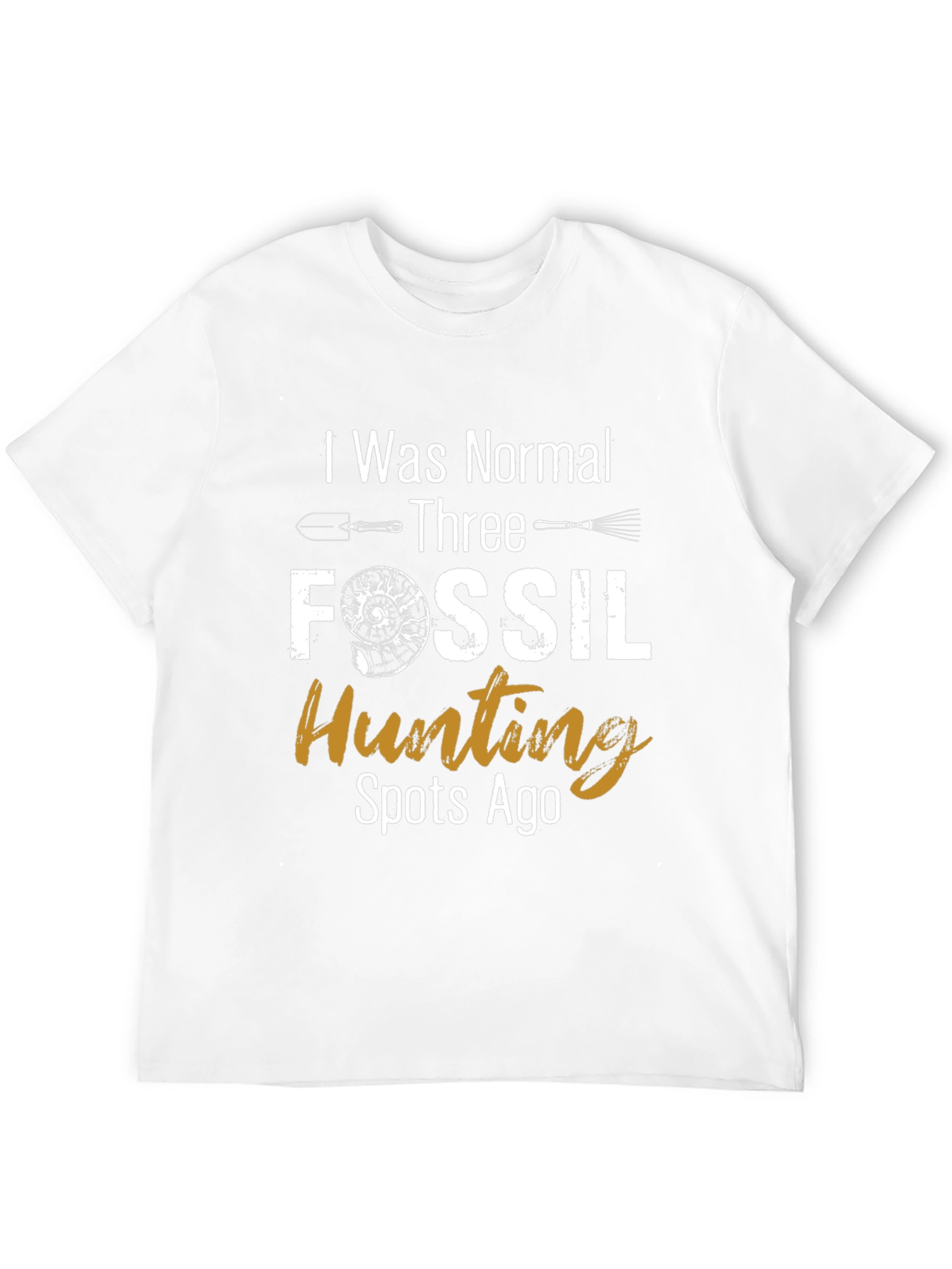 Fossil Hunting T-Shirt - Normal Three Spots Ago