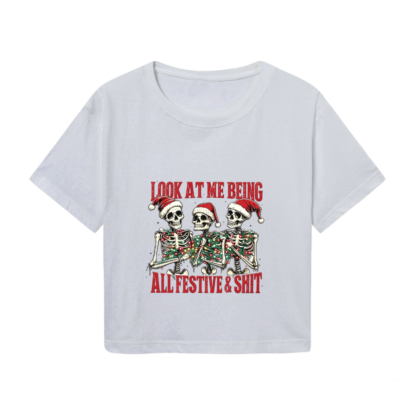 Look At Me Being All Festive Skeleton Santa Crop Tee