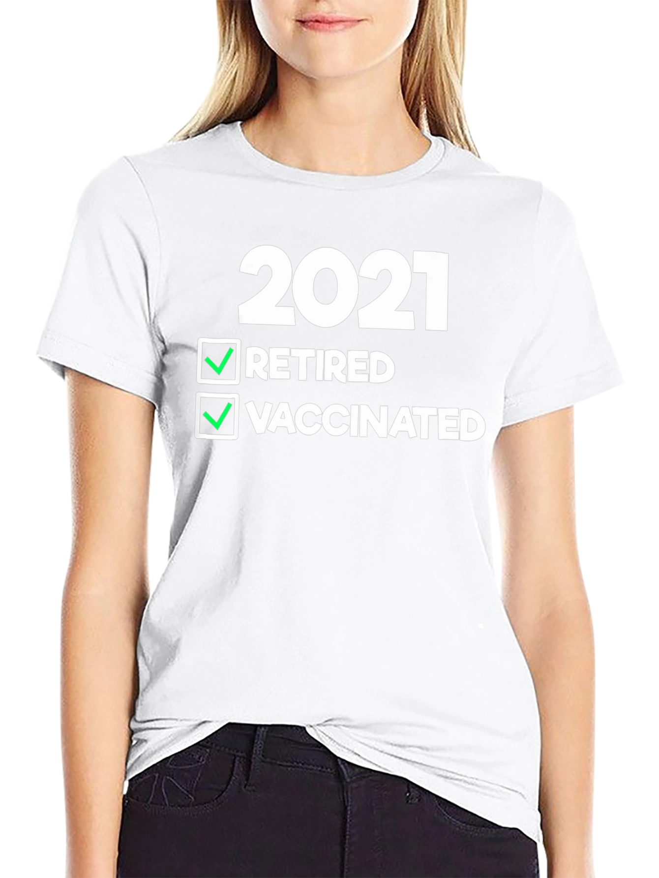 2021 Retired & Vaccinated T-Shirt