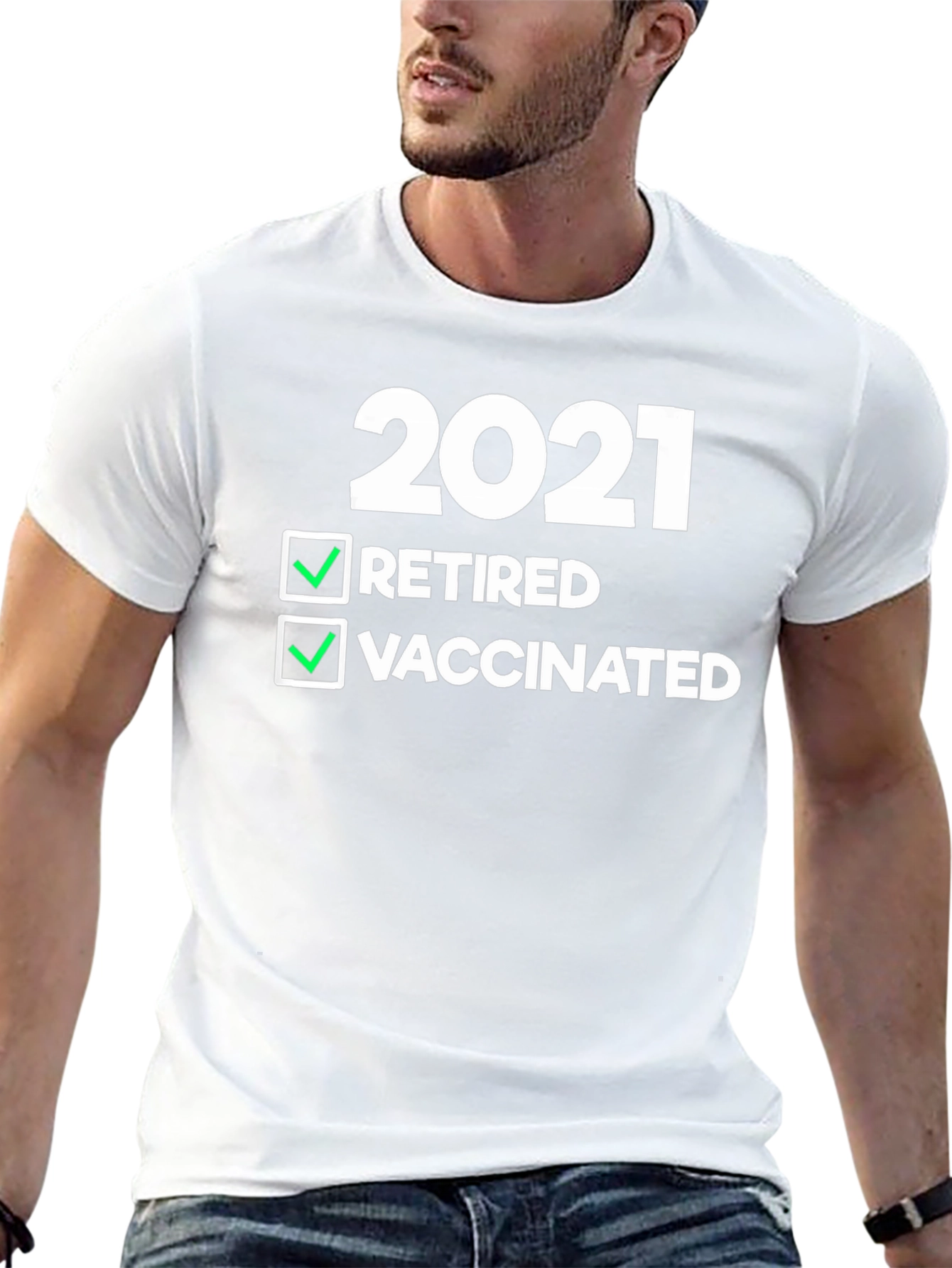 2021 Retired & Vaccinated T-Shirt