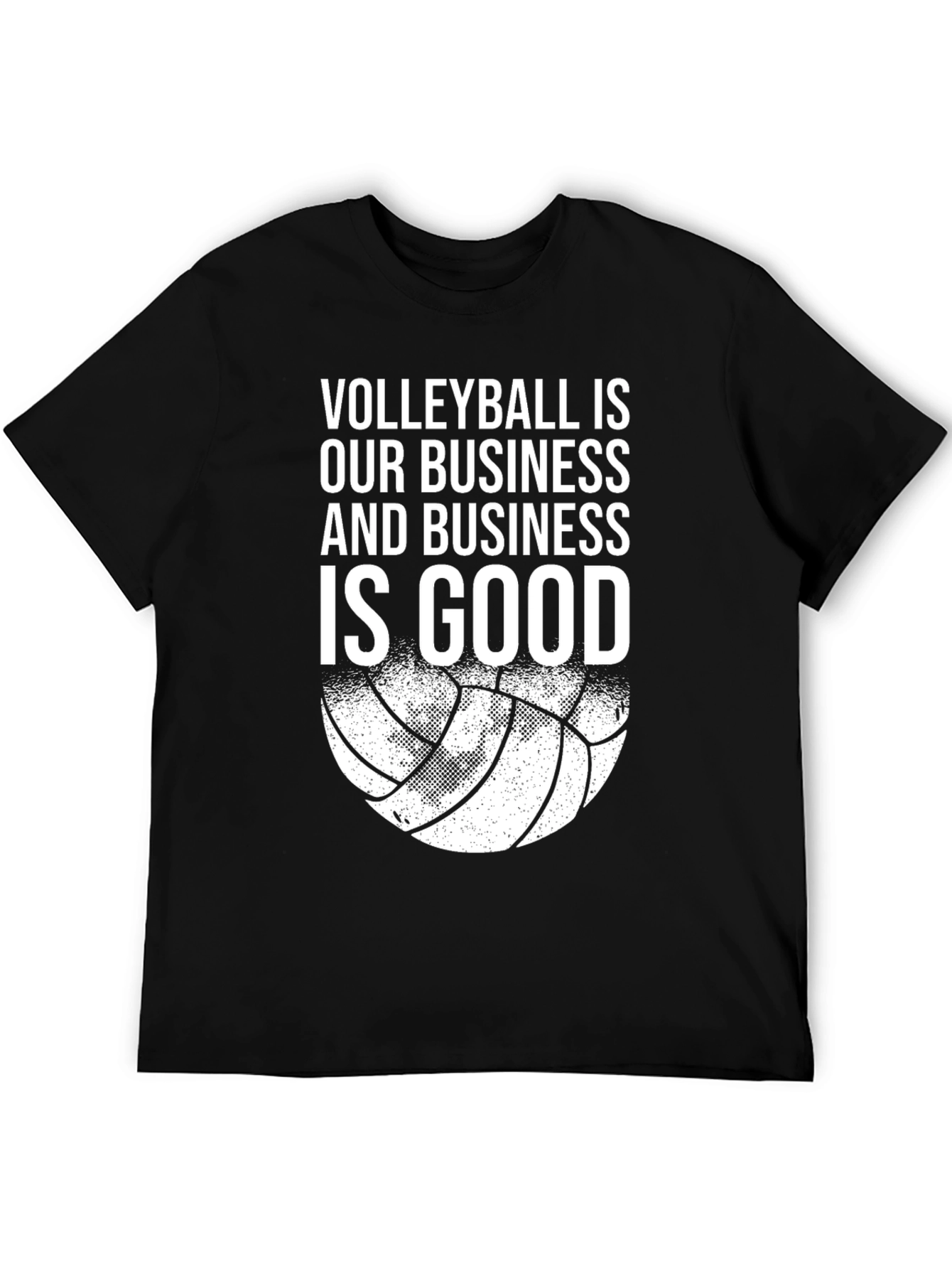 Volleyball is Our Business T-Shirt