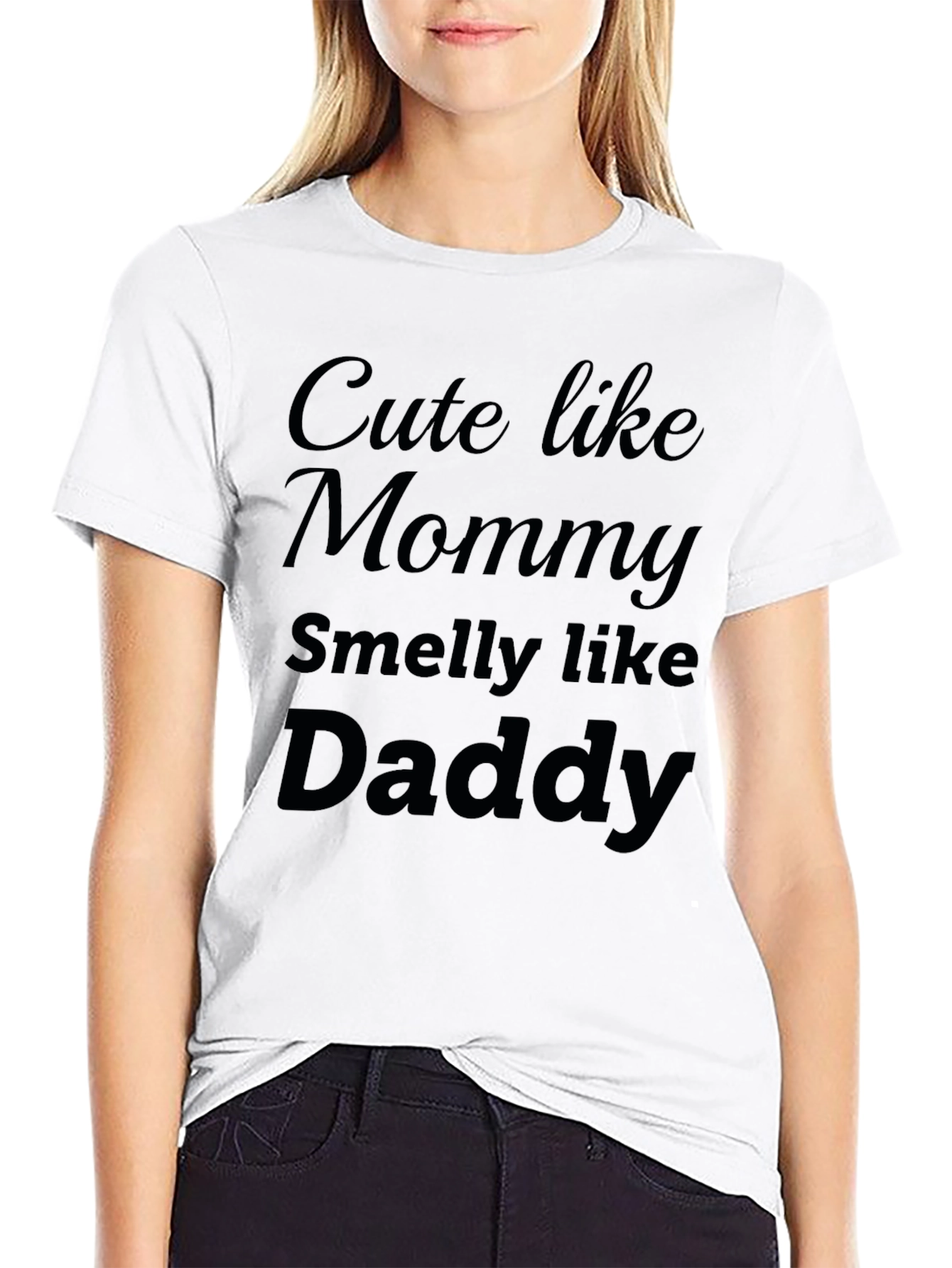 Cute Like Mommy Smelly Like Daddy Black T-Shirt