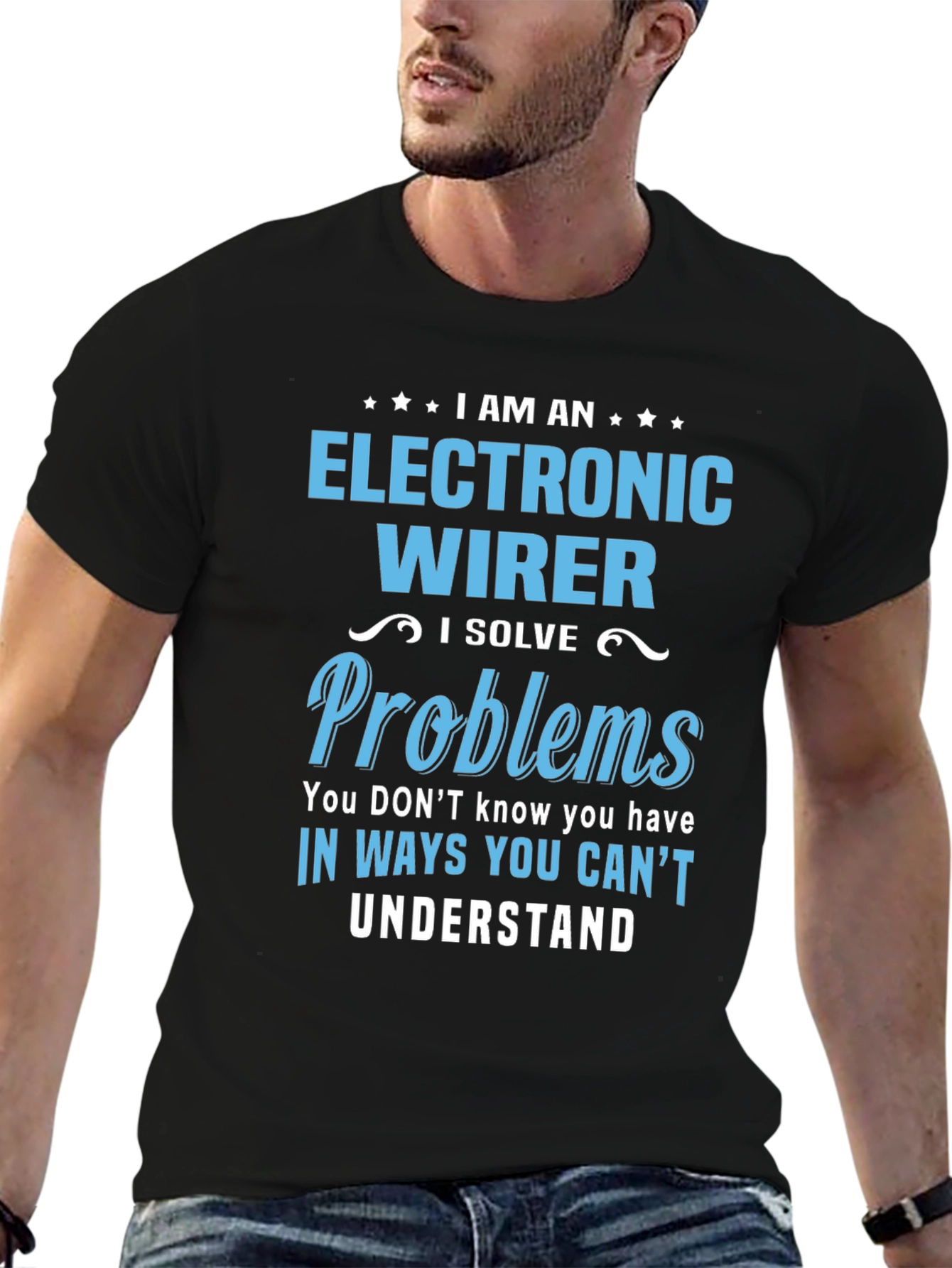 Electronic Wirer T-Shirt - I Solve Problems