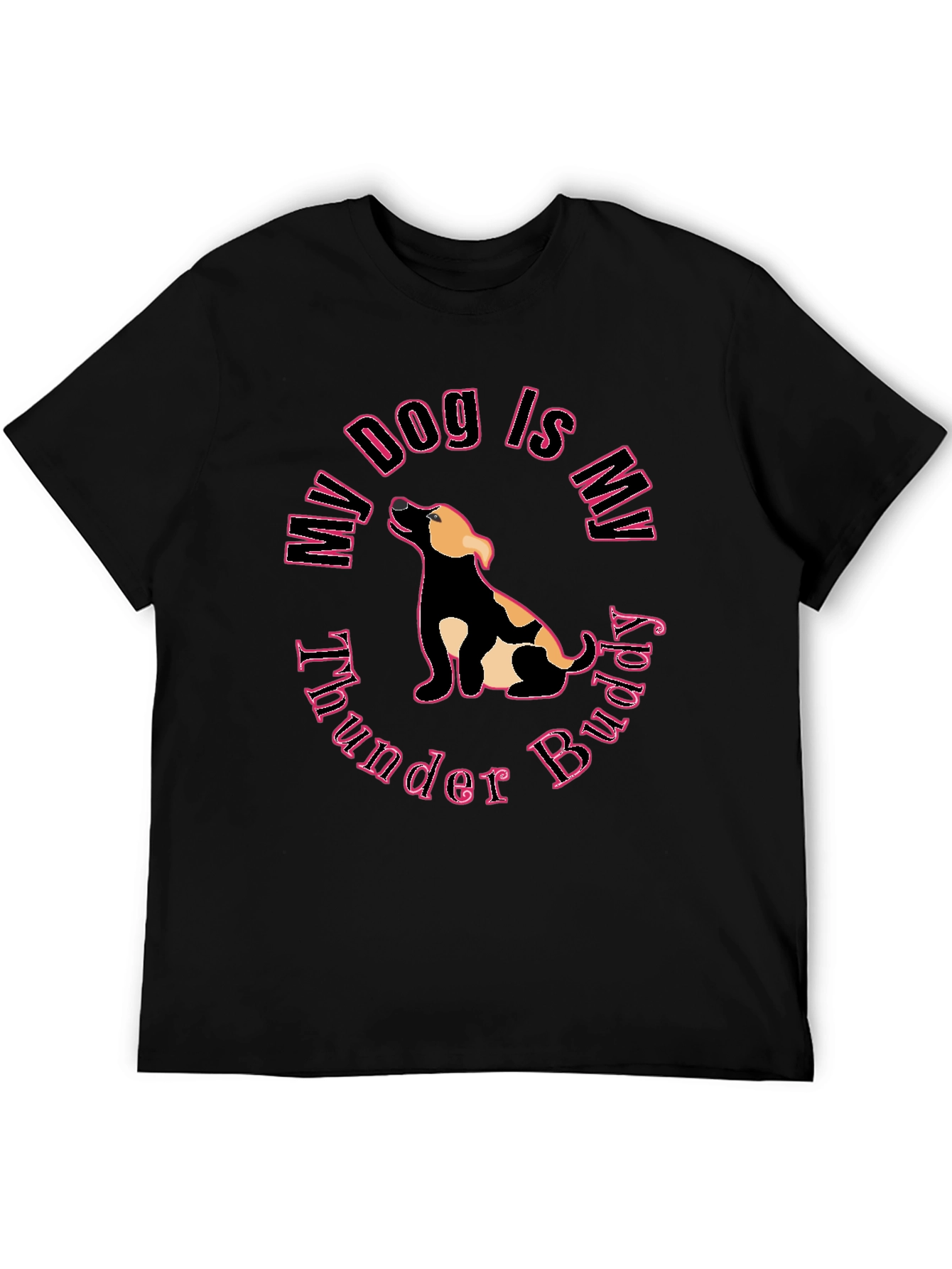 My Dog is My Thunder Buddy Black T-Shirt