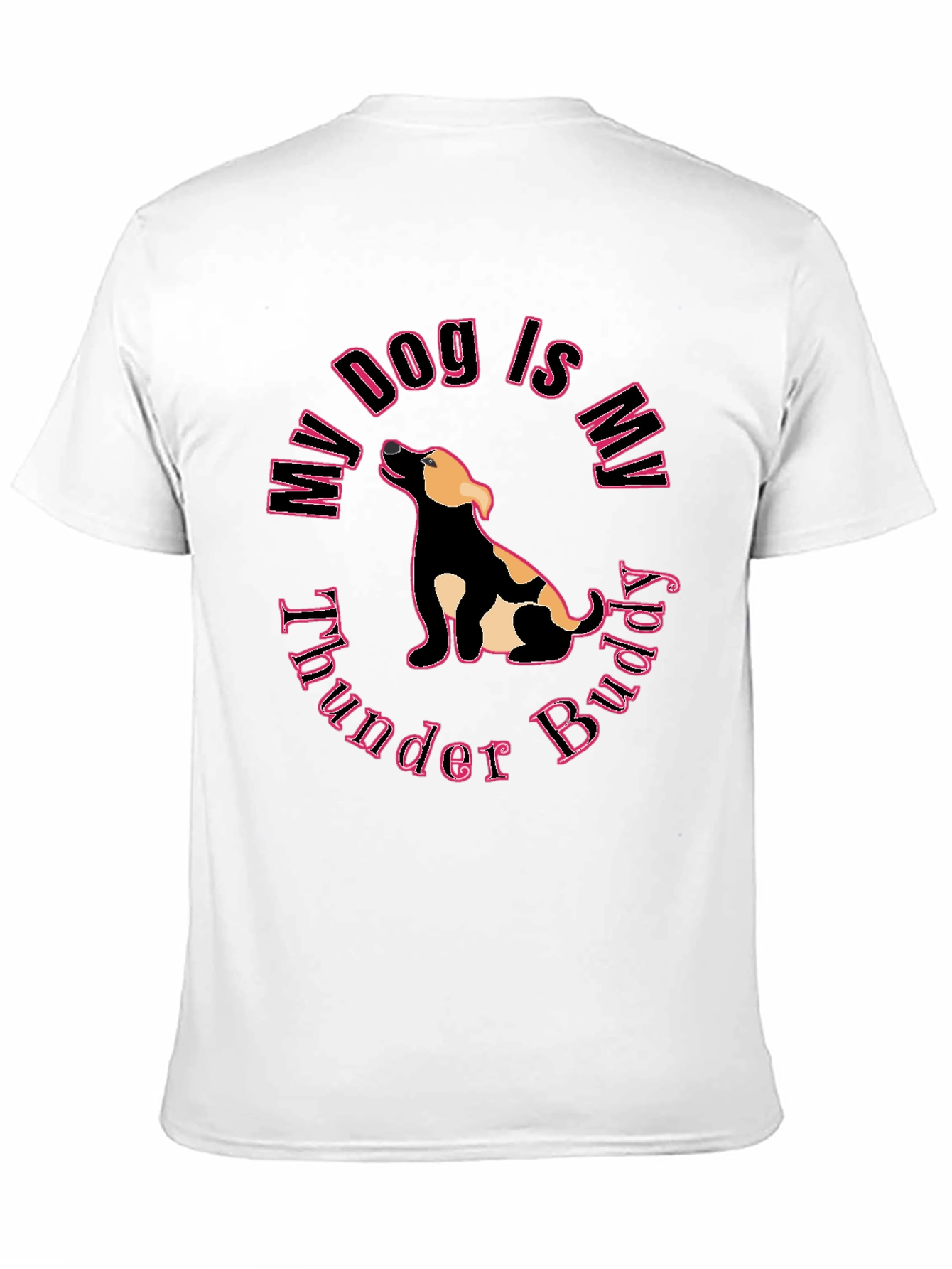 My Dog is My Thunder Buddy Black T-Shirt