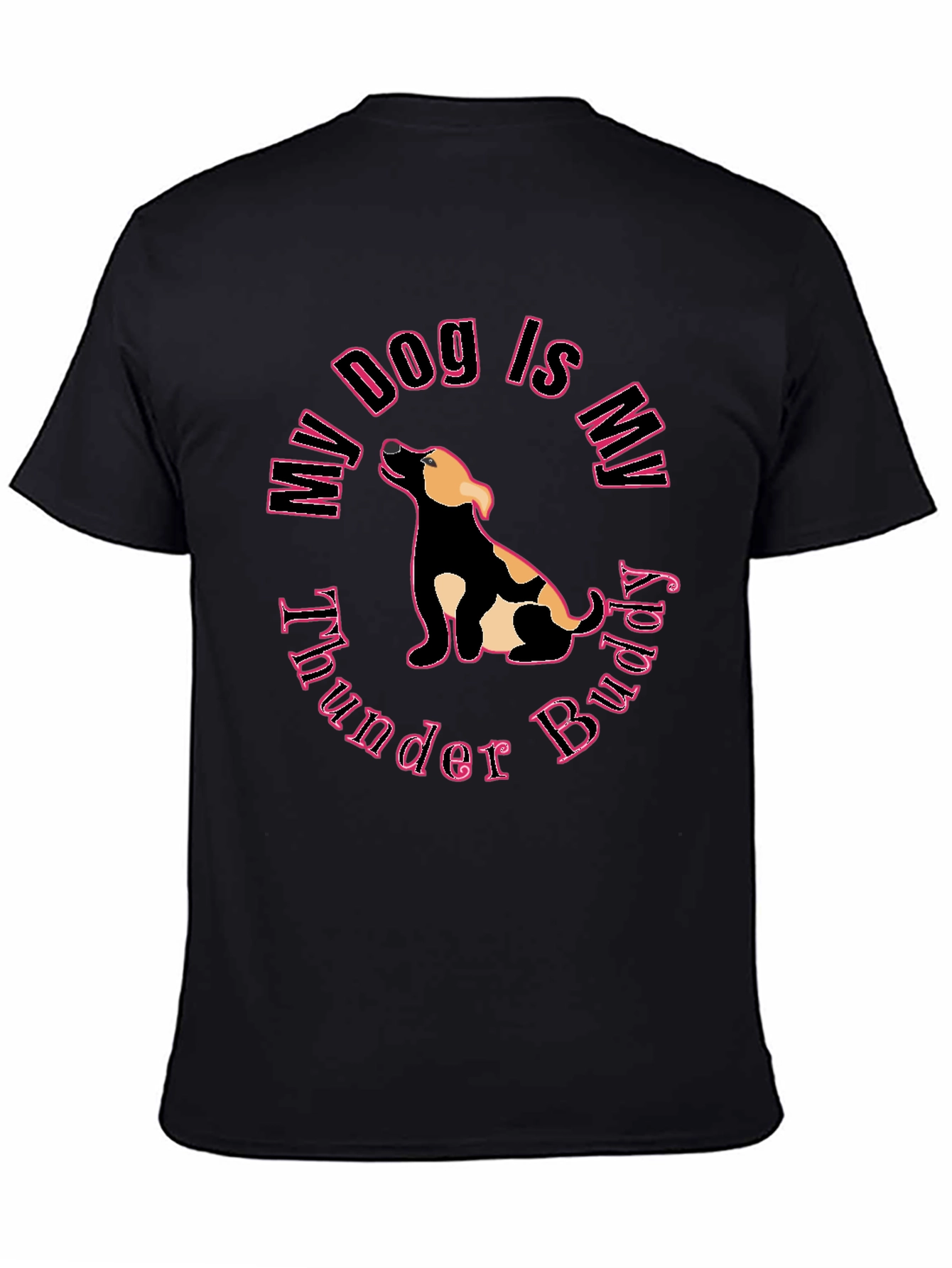 My Dog is My Thunder Buddy Black T-Shirt