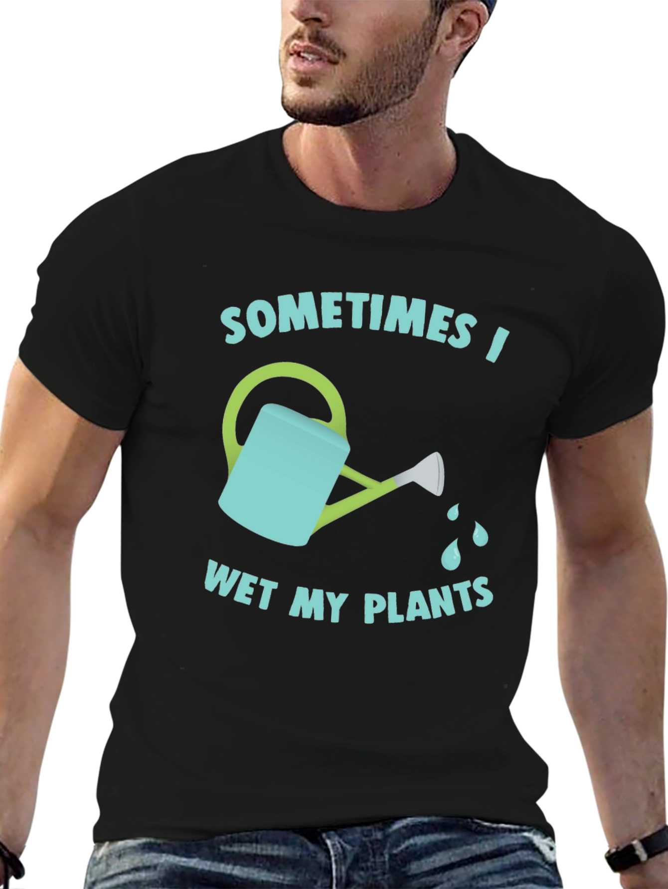 Funny Gardening T-Shirt - Sometimes I Wet My Plants