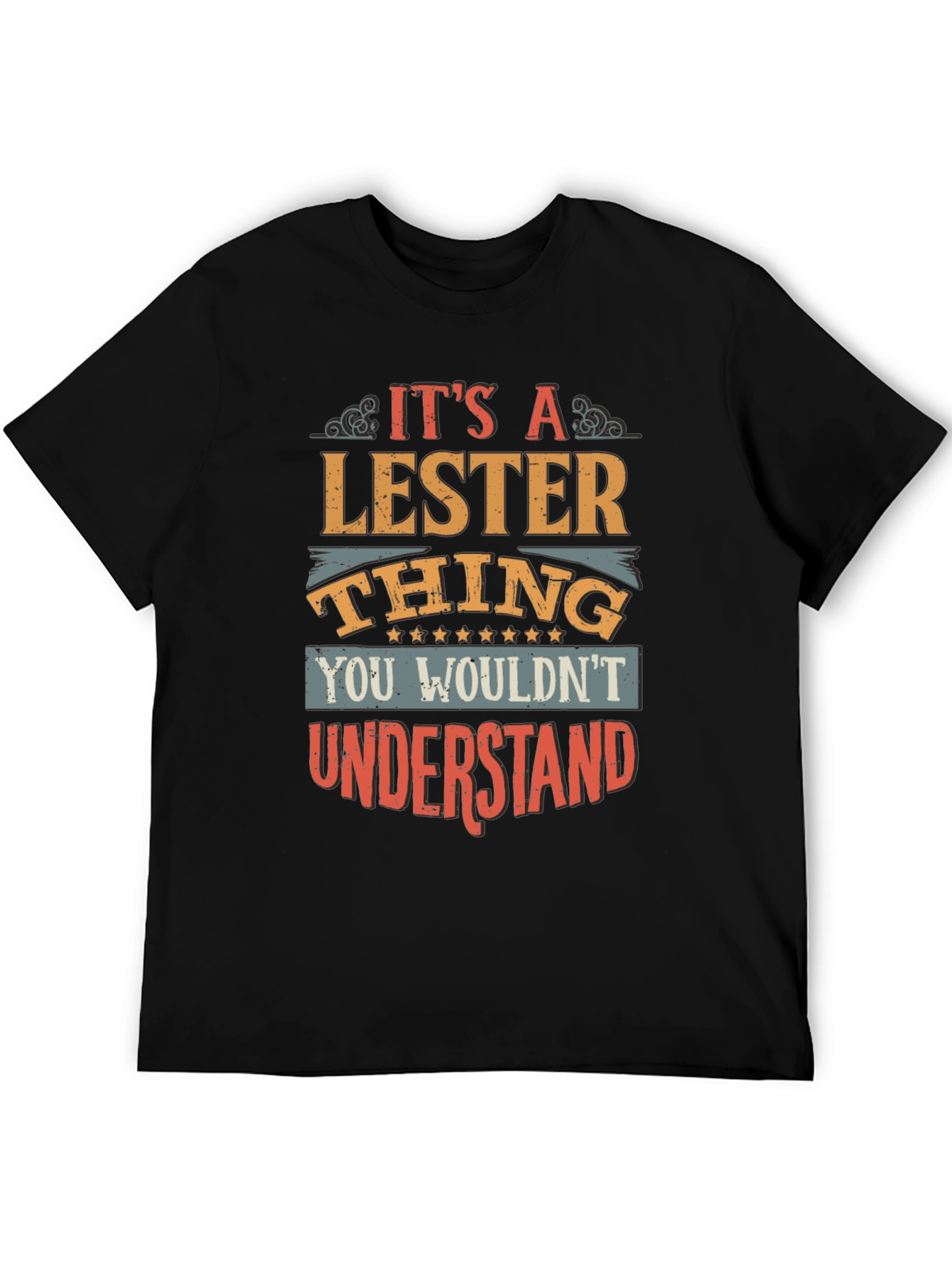 Its A Lester Thing T-Shirt