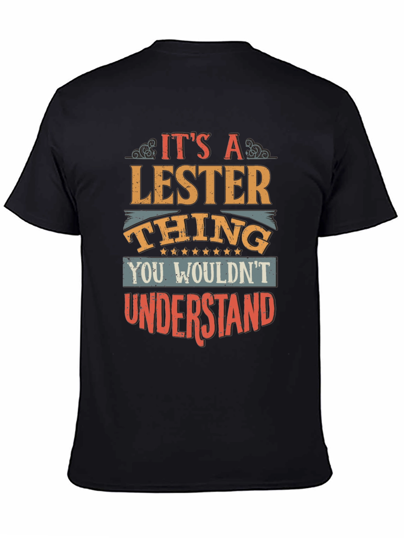 Its A Lester Thing T-Shirt