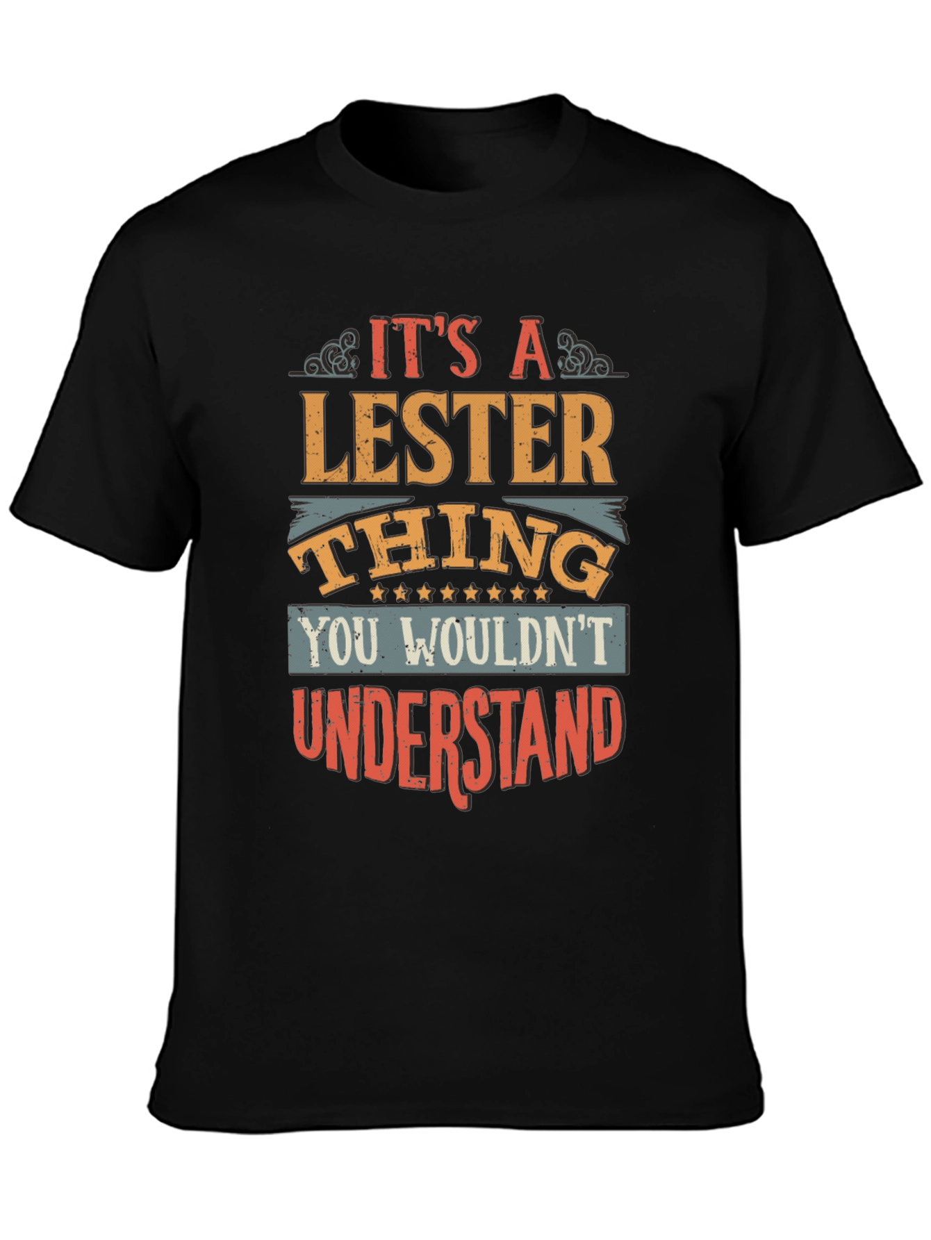 Its A Lester Thing T-Shirt
