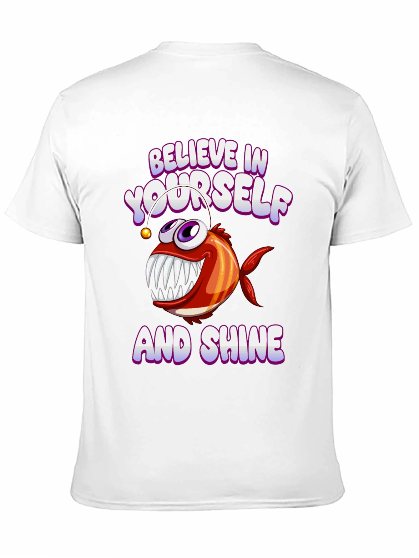 Believe in Yourself Angler Fish T-Shirt