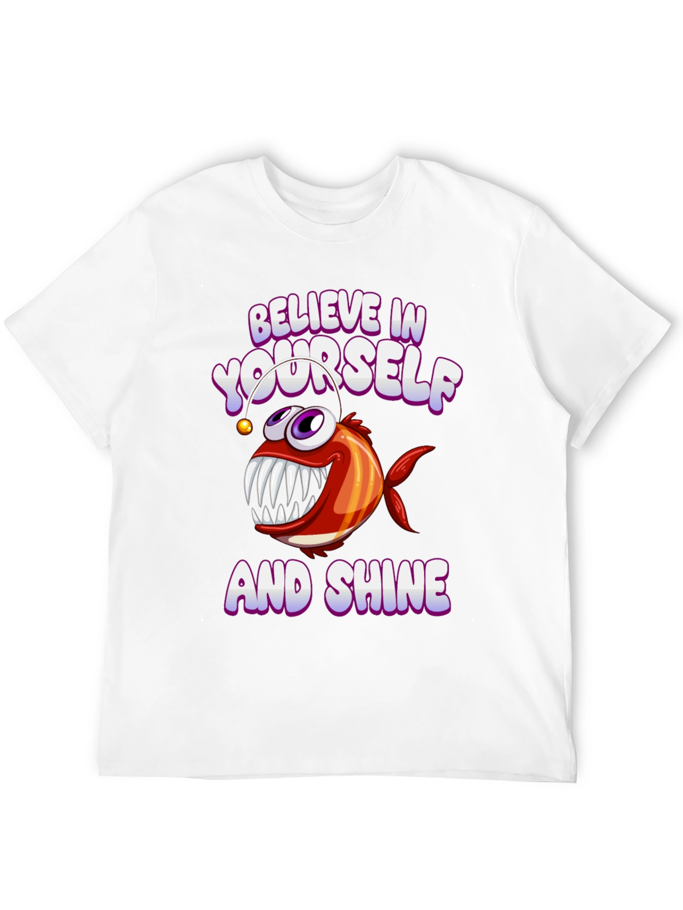 Believe in Yourself Angler Fish T-Shirt