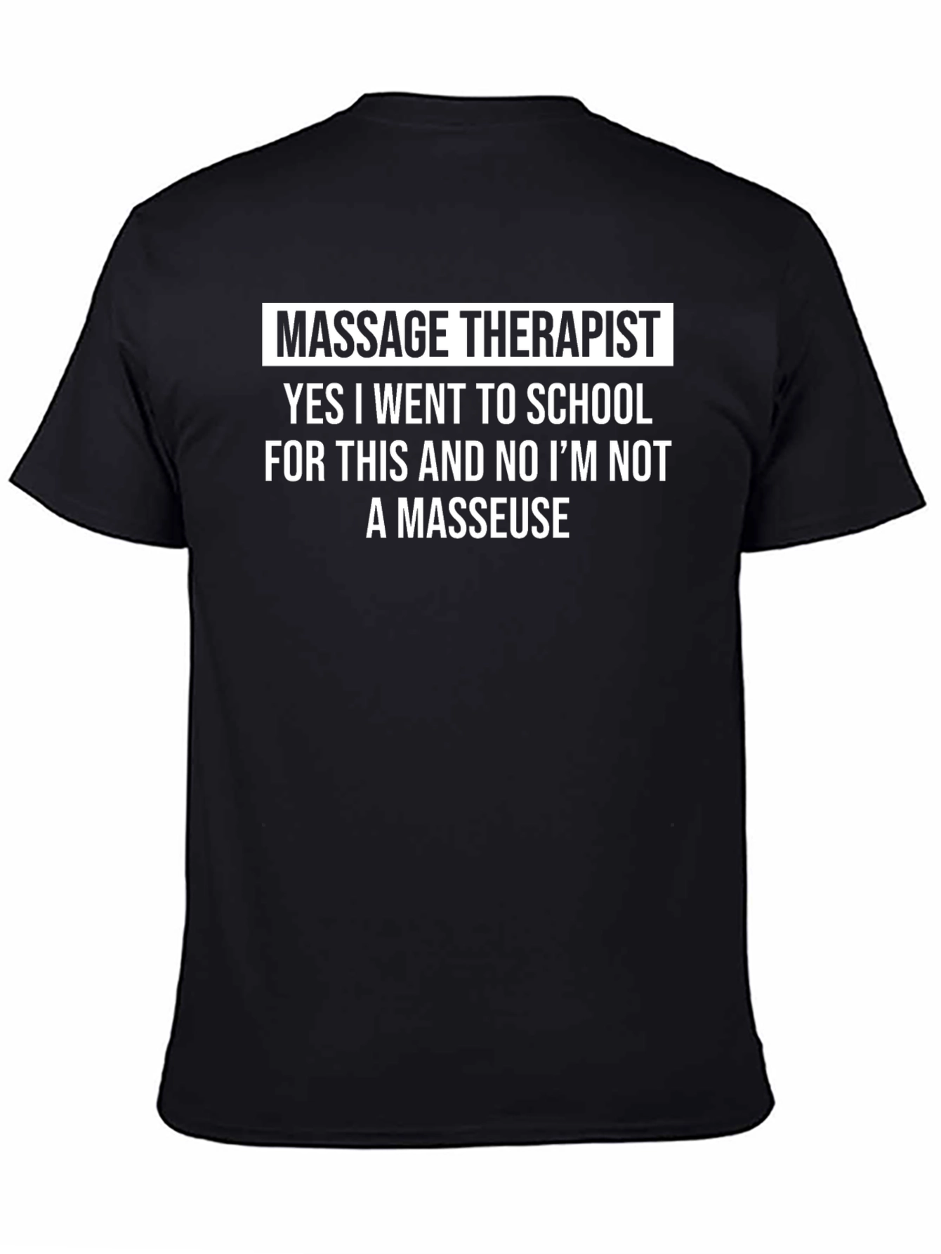 Massage Therapist T-Shirt - School Pride Gift