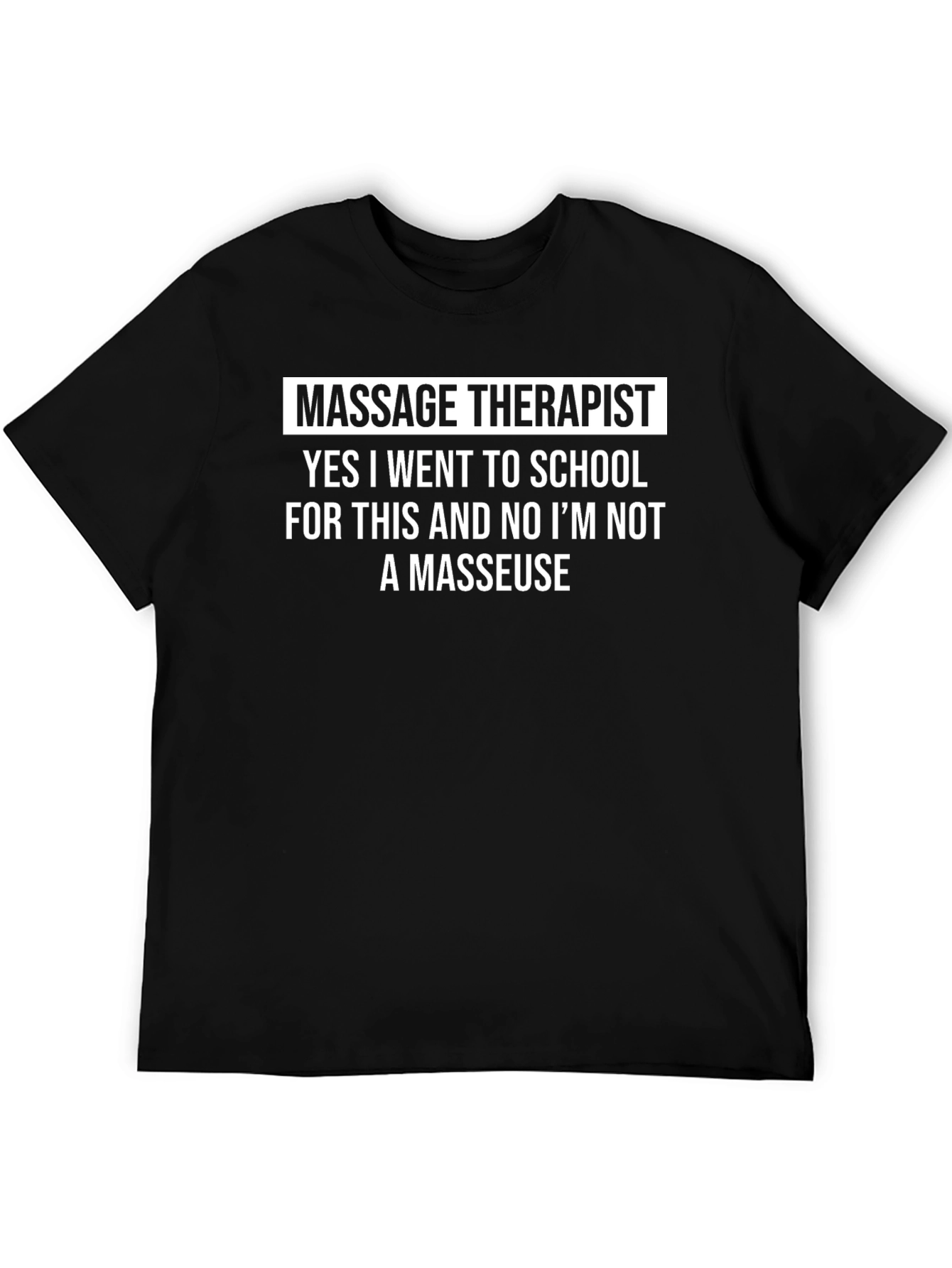 Massage Therapist T-Shirt - School Pride Gift