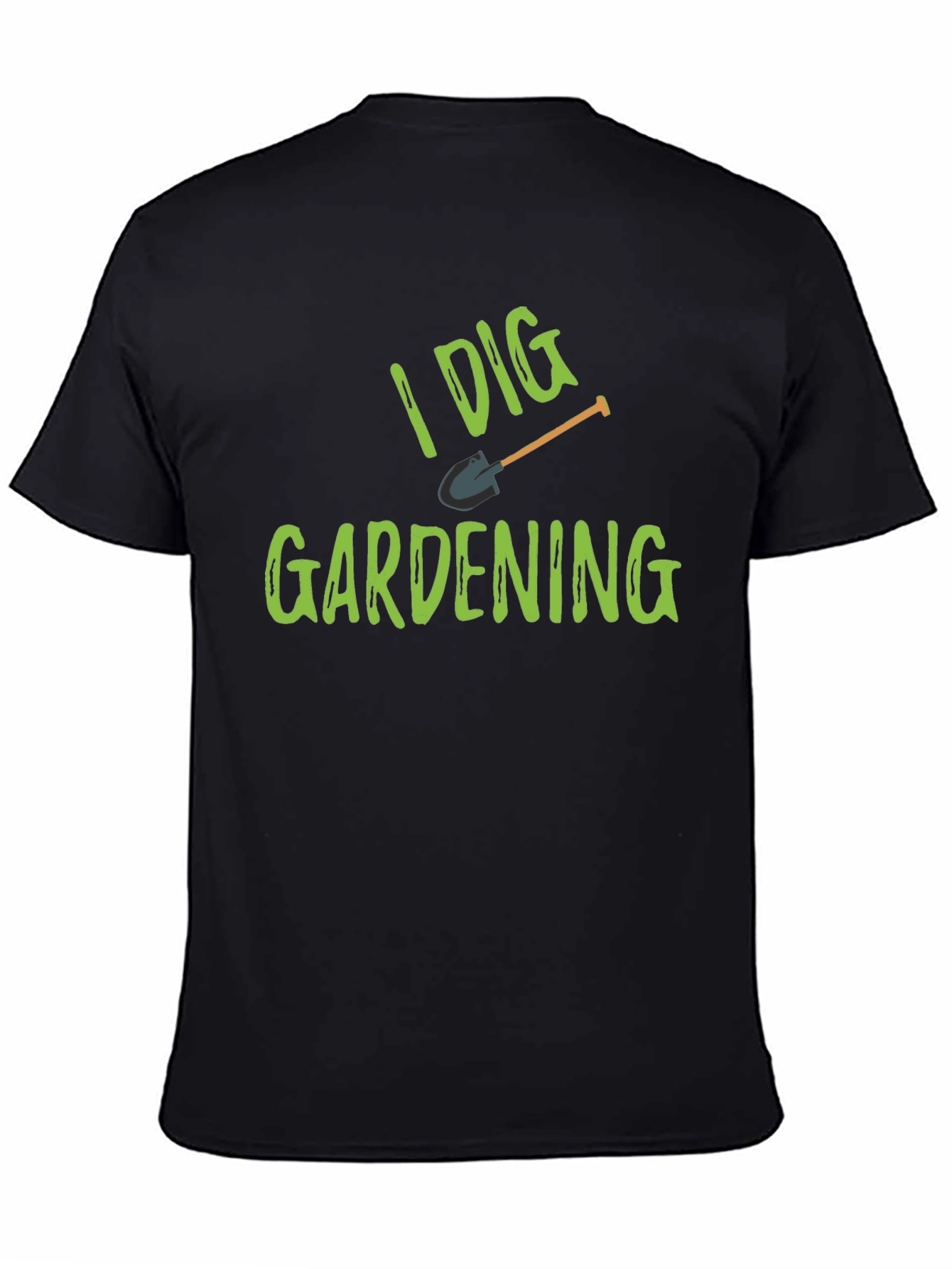 I Dig Gardening T-Shirt - Black