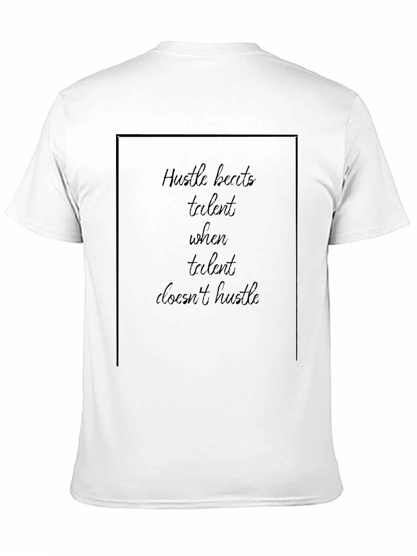 Hustle Beats Talent T-Shirt - Black