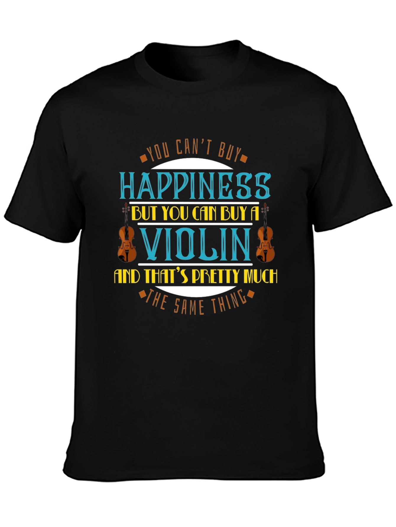 Violin Happiness T-Shirt - Music Lover Tee