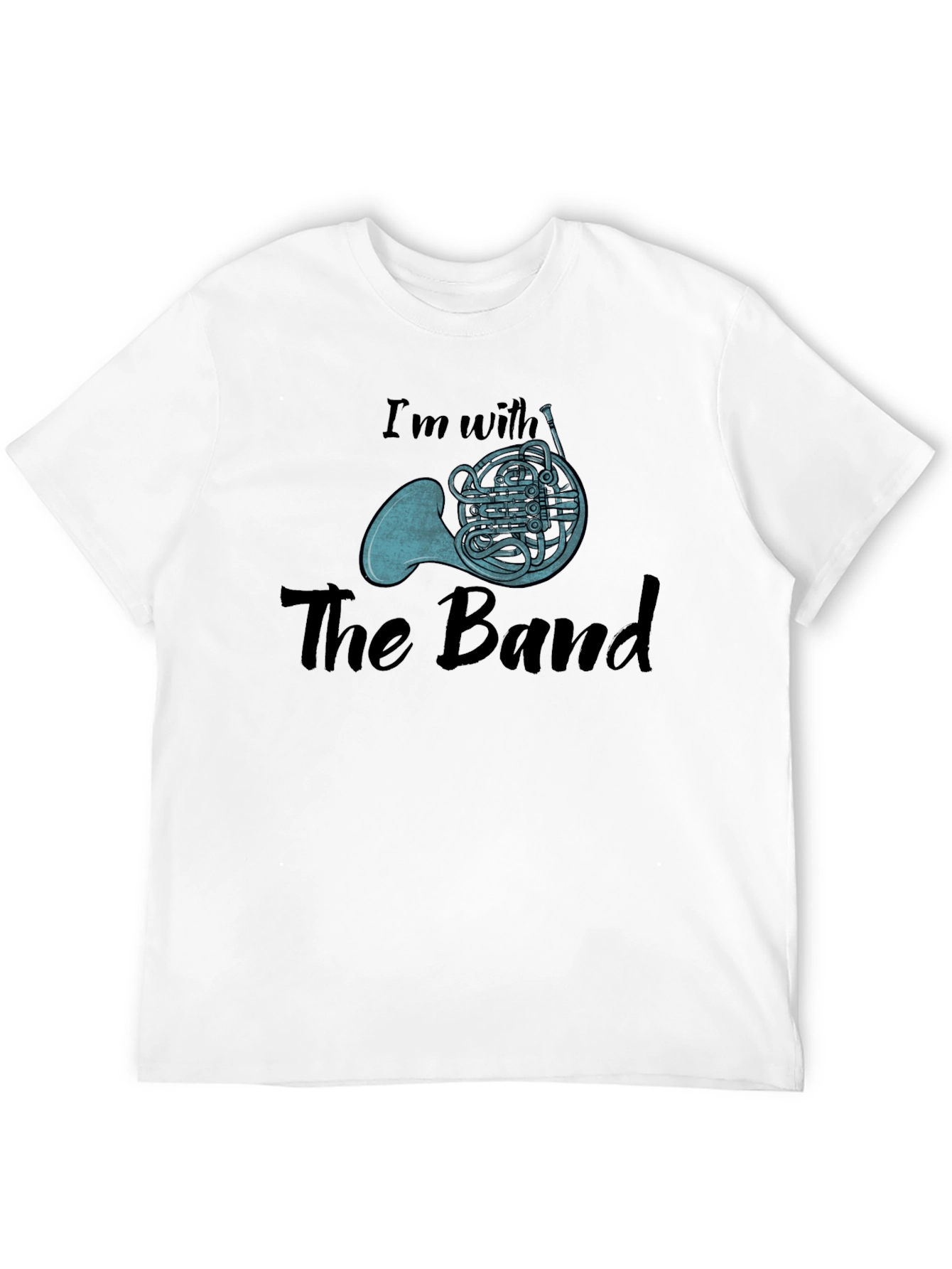Im With The Band French Horn Black T-Shirt